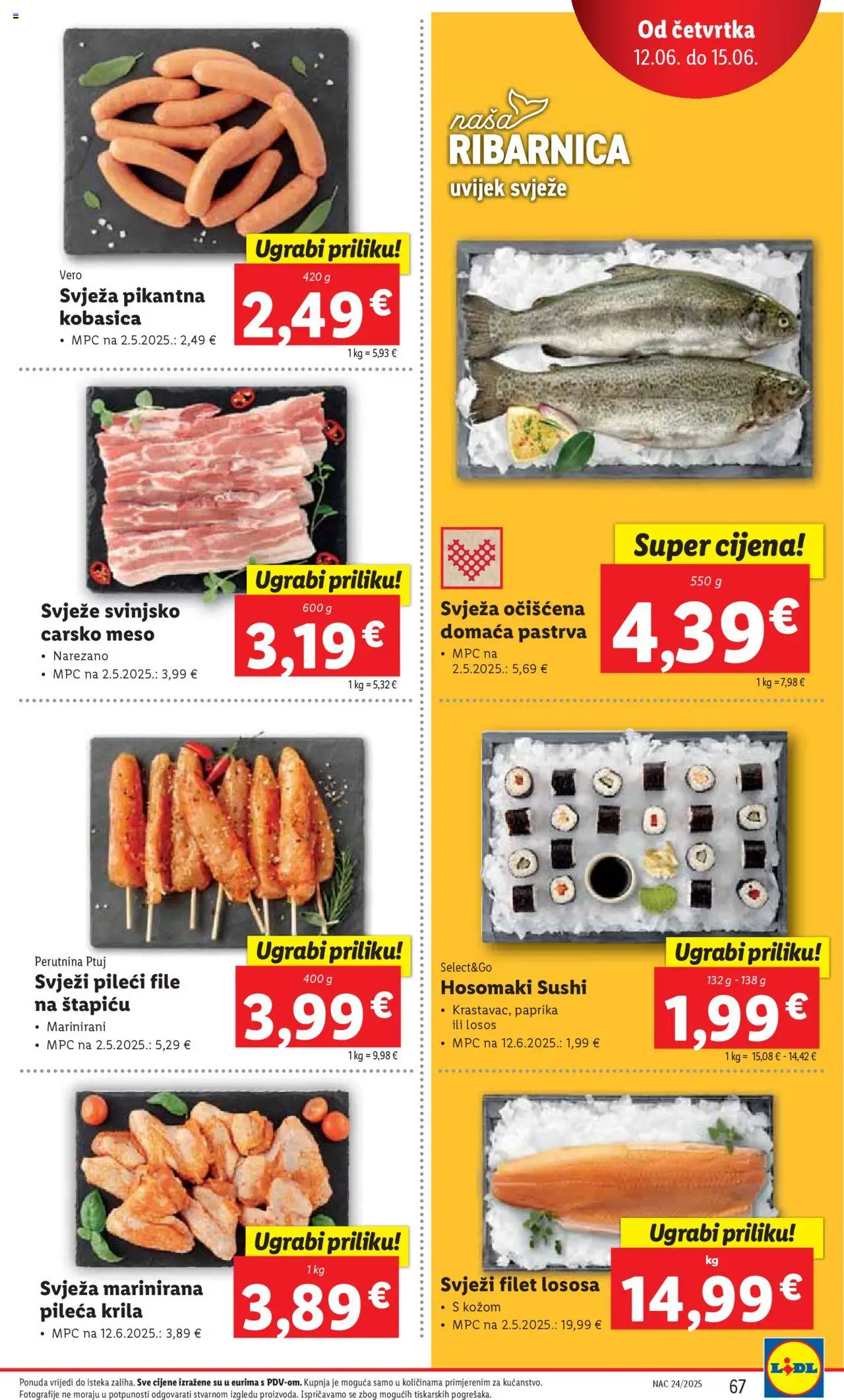 Lidl katalog | vrijedi od 09.06.2025 | Stranica: 67 | Proizvodi: Pastrva, Pileći file, Paprika, Perutnina Ptuj