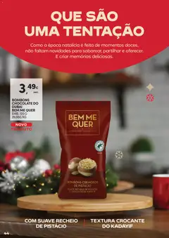 Pré-visualização BOMBONS CHOCOLATE DO DUBAI BEM ME QUER, Bombons de chocolate do Dubai Bem Me Quer, EMB.: 120 G válido de 11.11.2025 | Página: 44 | Produtos: Chocolate