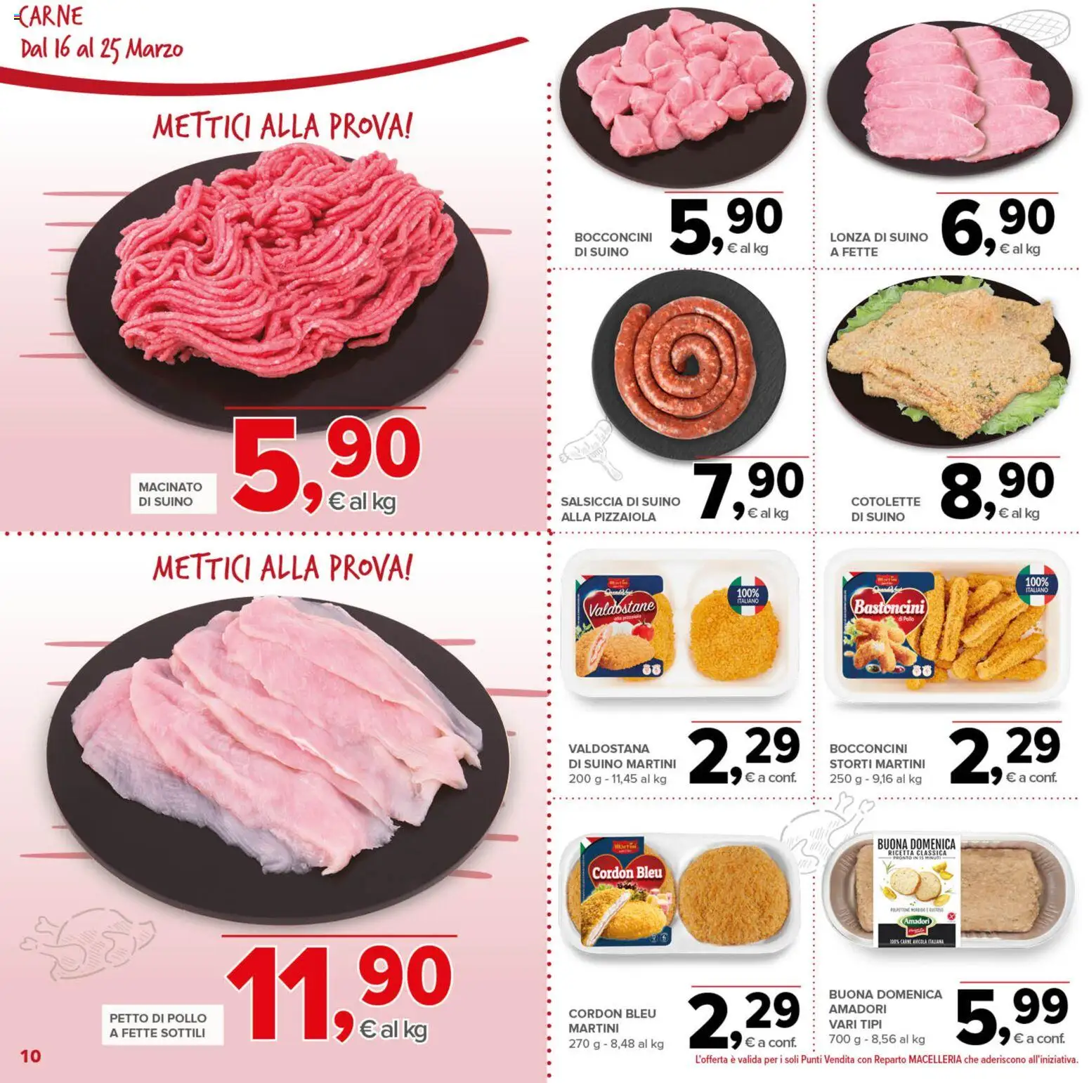 Volantino Todis del 16.03.2026 | Pagina: 10 | Prodotti: Petto di Pollo, Pollo, Salsiccia, Macinato