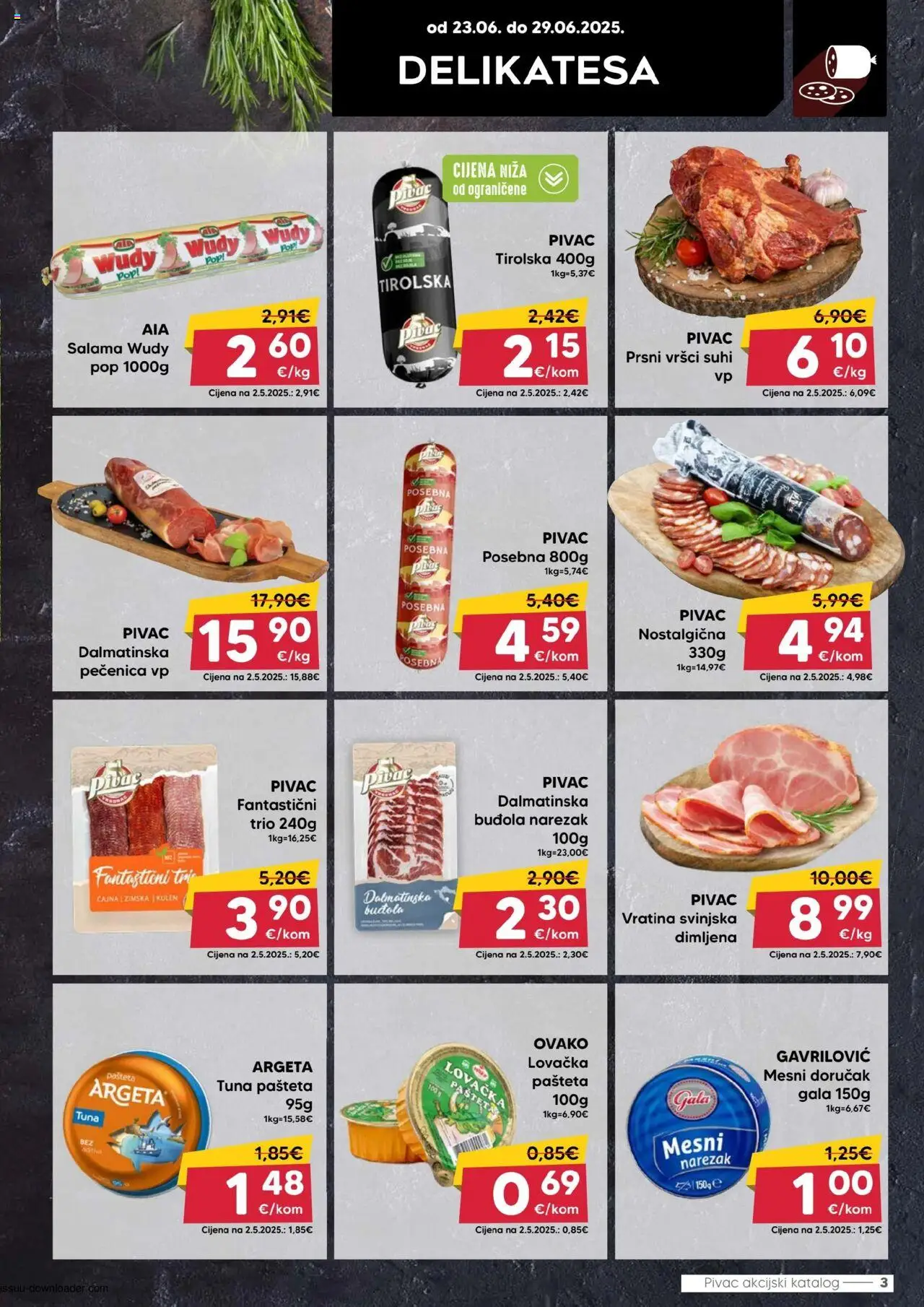 Pivac katalog | vrijedi od 23.06.2025 | Stranica: 3 | Proizvodi: Narezak, Pašteta, Mesni doručak, Kulen