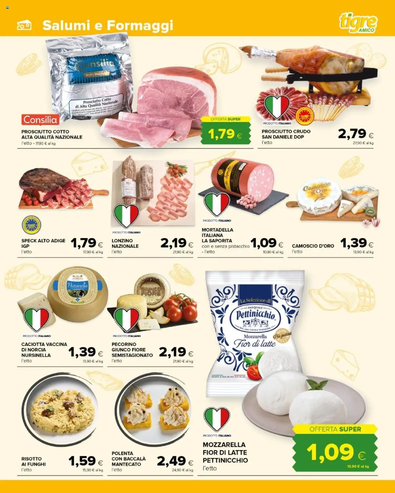 Volantino Tigre del 22.10.2025 | Pagina: 3 | Prodotti: Speck, Prosciutto, Funghi, Pecorino