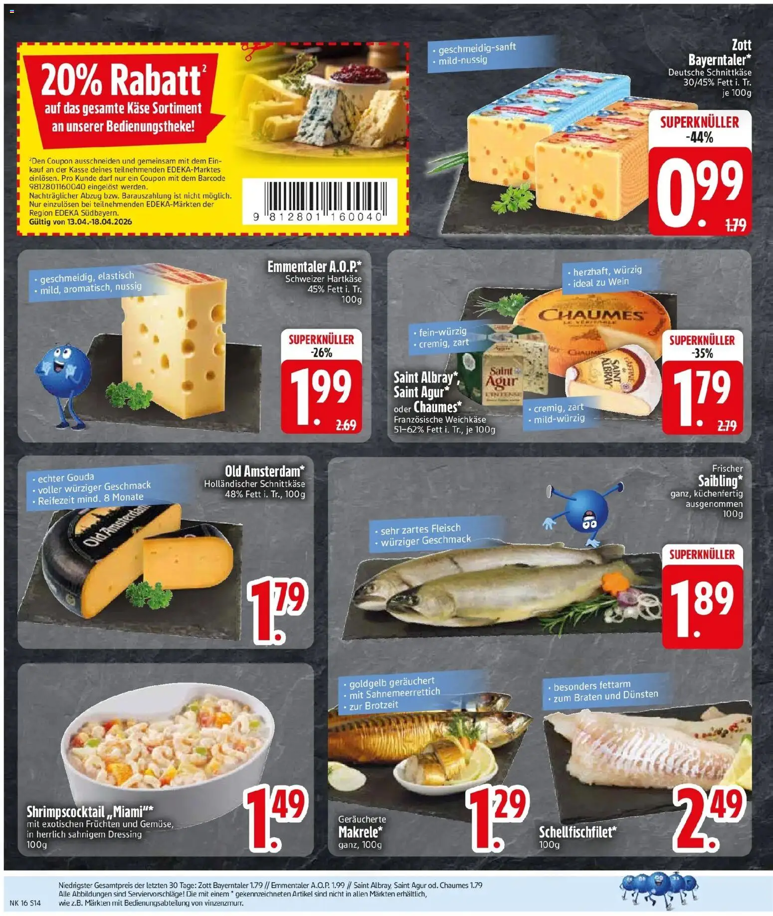 Edeka prospekt Garching	 – gültig ab 13.04.2026 | Seite: 16 | Produkte: Gouda, Dressing, Wein, Fleisch