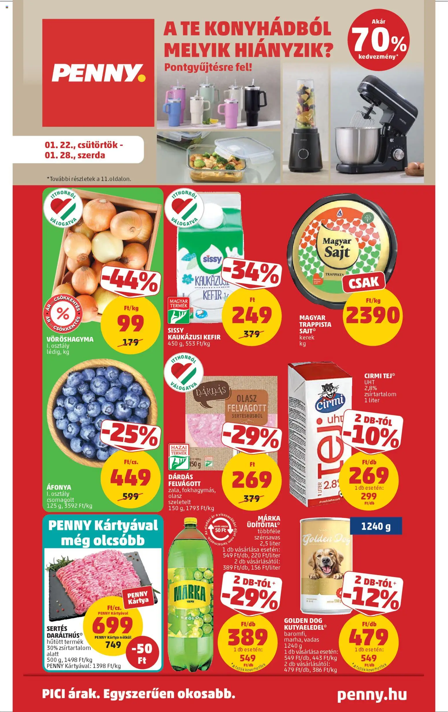 PENNY akciós ujság - amely érvényes a következő dátumtól: 22.01.2026 | Oldal: 1 | Termékek: Áfonya, Kefir, Vöröshagyma, Felvágott