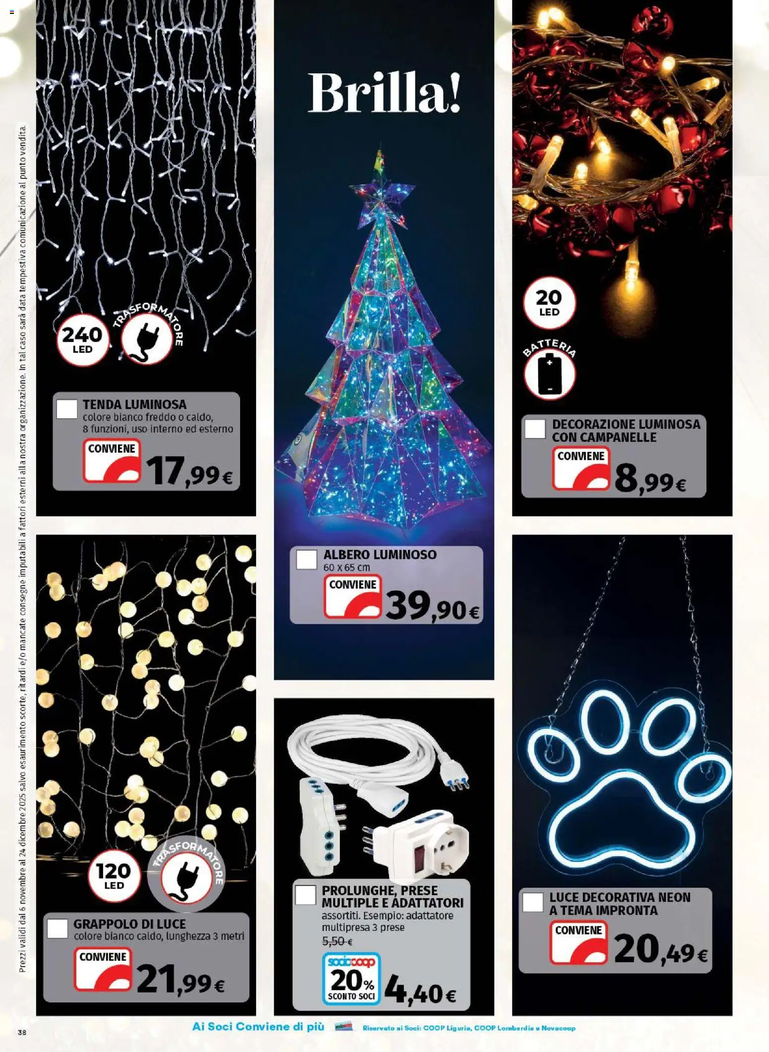 Volantino Ipercoop del 06.11.2025 | Pagina: 38 | Prodotti: Tenda, Data, Adattatore, Batteria