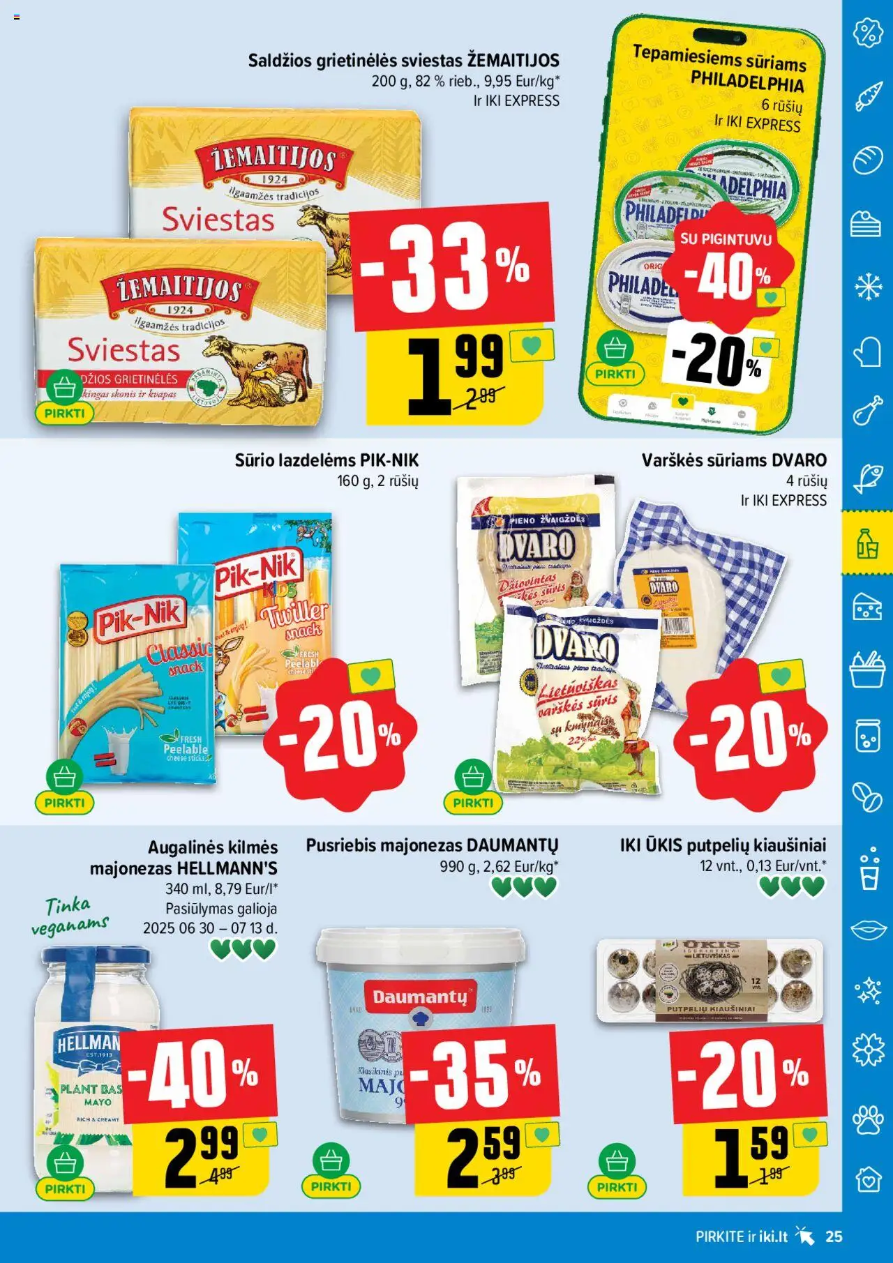 IKI leidinys│galioja nuo 07.07.2025 | Puslapis: 25 | Prekių: Varškės sūris, Kvapas, Kiaušiniai, Sūris