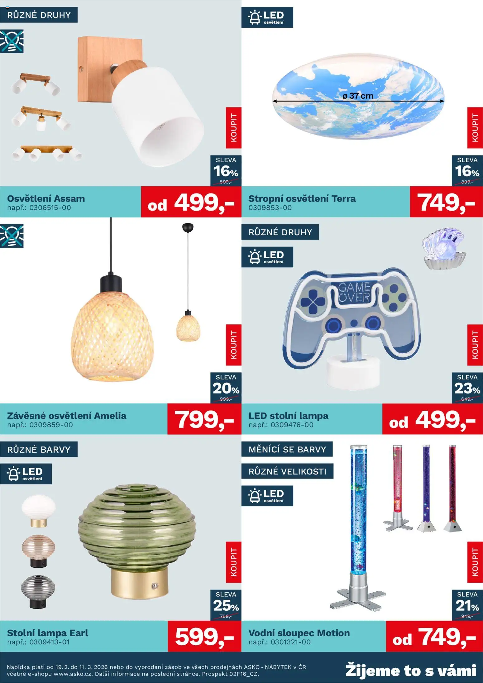ASKO nábytek leták - Bytové doplňky za skvělé ceny od 19.02.2026 | Strana: 4 | Produkty: Stolní lampa, Nábytek, Lampa, LED