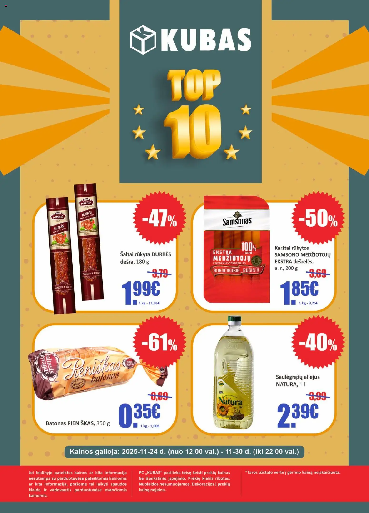 Kubas akcijos nuo 24.11.2025 | Puslapis: 1 | Prekių: Batonas, Dešrelės, Pyragas, Aliejus