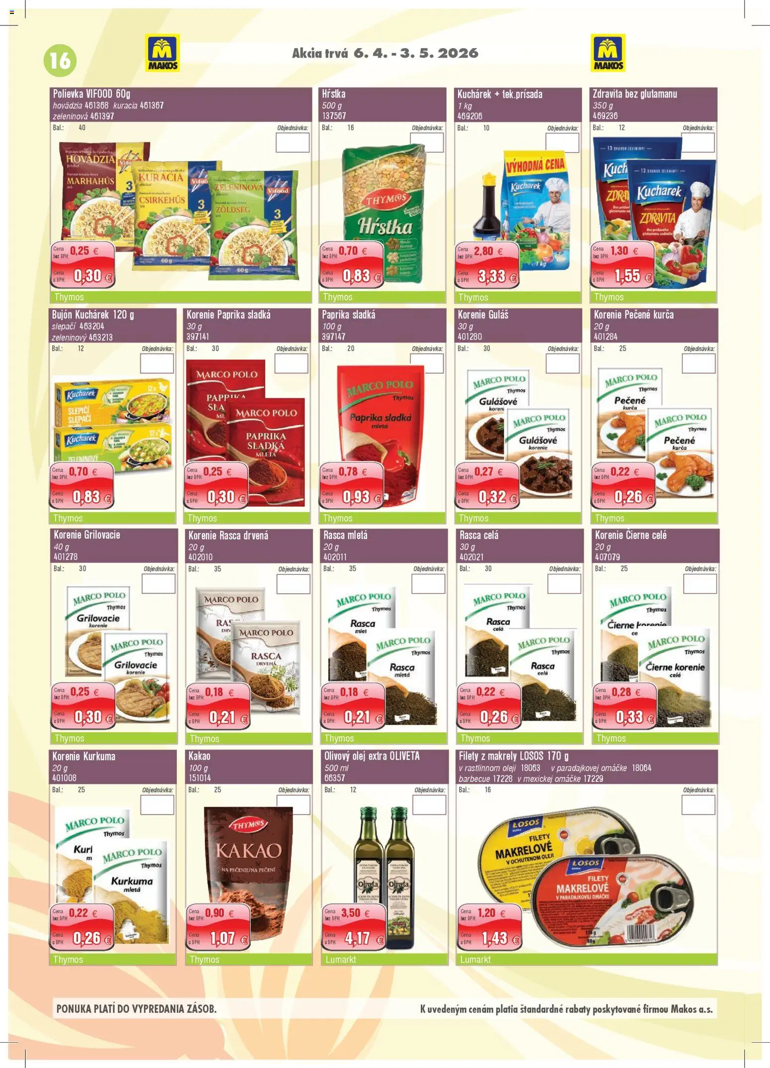 Nové Makos akcie – leták je platný od 06.04.2026 | Strana: 16 | Produkty: Bujón, Kurča, Kakao, Kurkuma