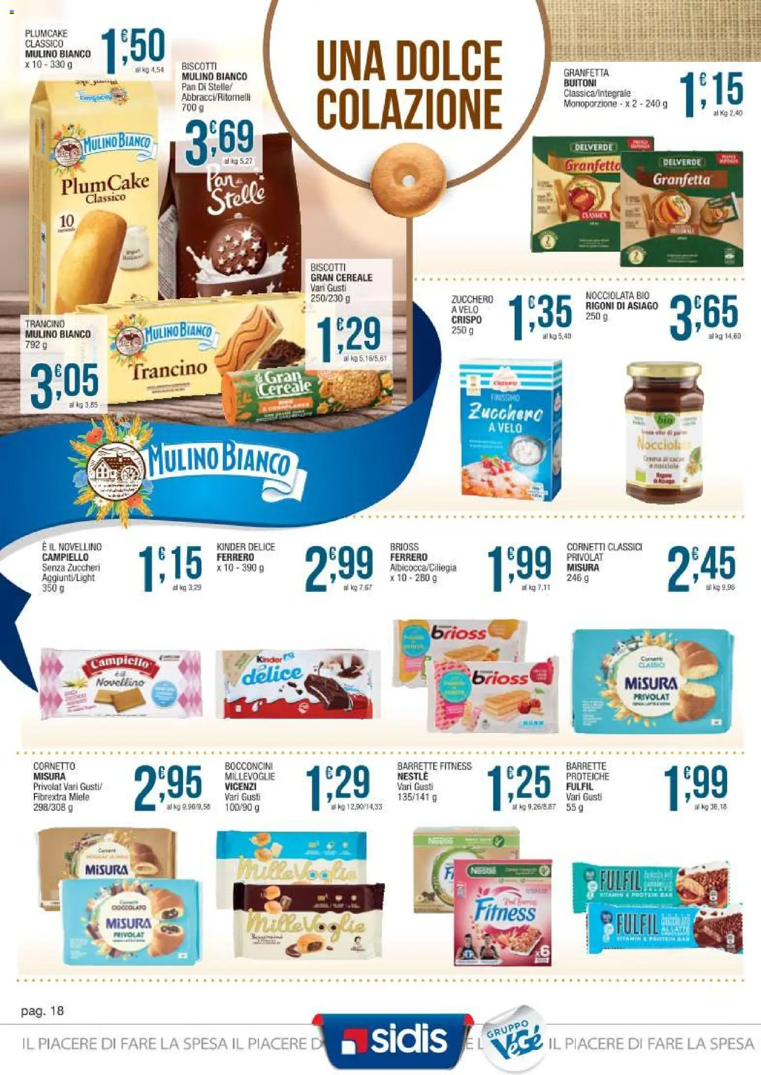 Volantino Sidis del 09.03.2026 | Pagina: 18 | Prodotti: Cornetto, Biscotti, Plumcake, Miele