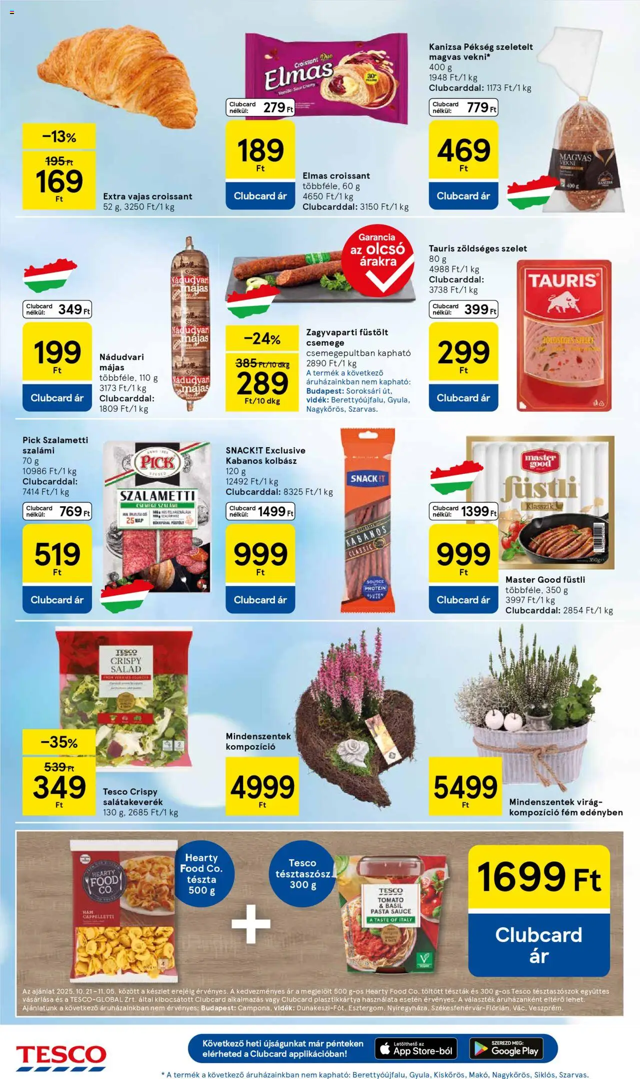 Tesco akciós ujság - amely érvényes a következő dátumtól: 21.10.2025 | Oldal: 4 | Termékek: Croissant, Hús, Pick, Szalámi