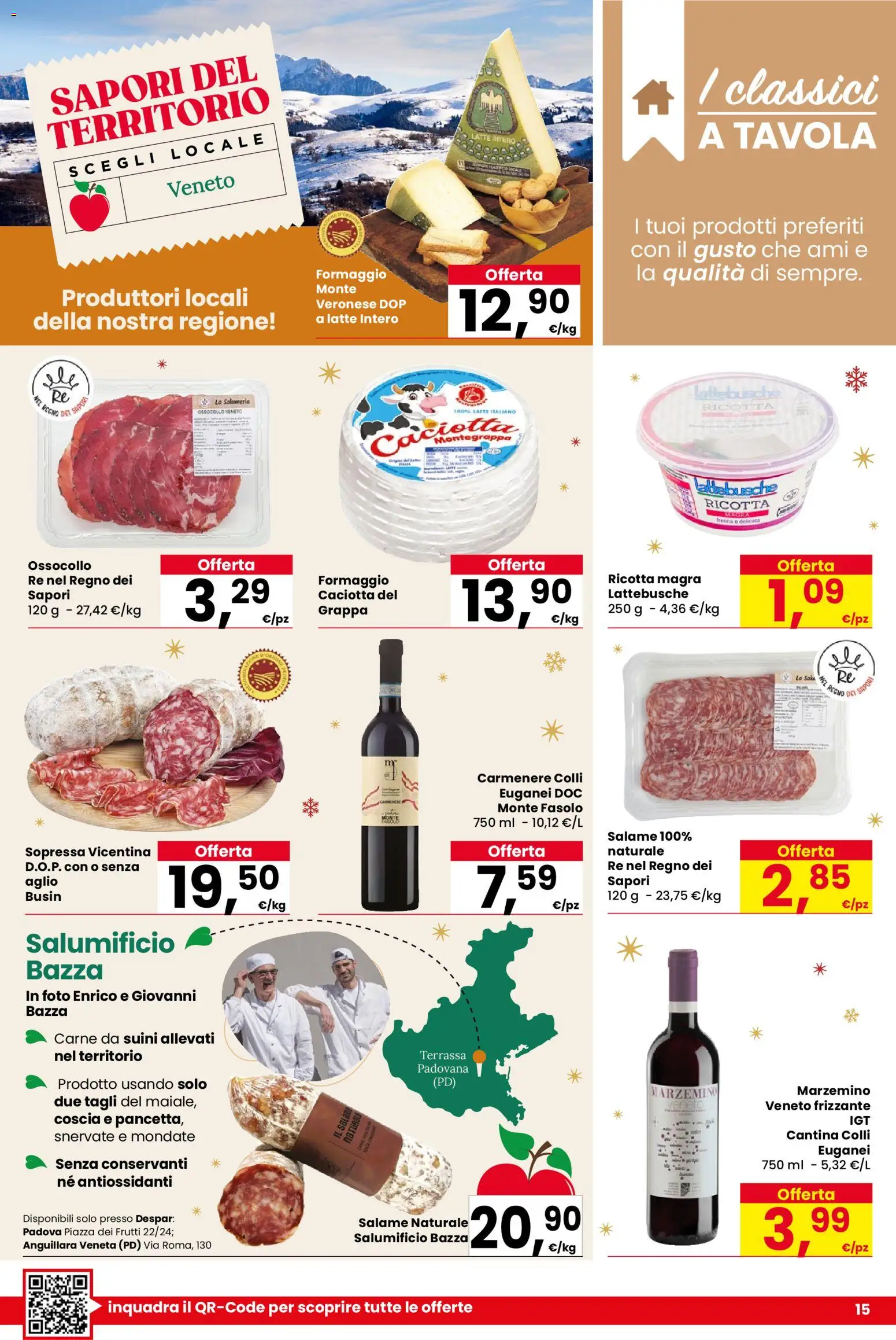 Volantino Despar del 16.12.2025 | Pagina: 15 | Prodotti: Salame, Formaggio, Aglio, Grappa