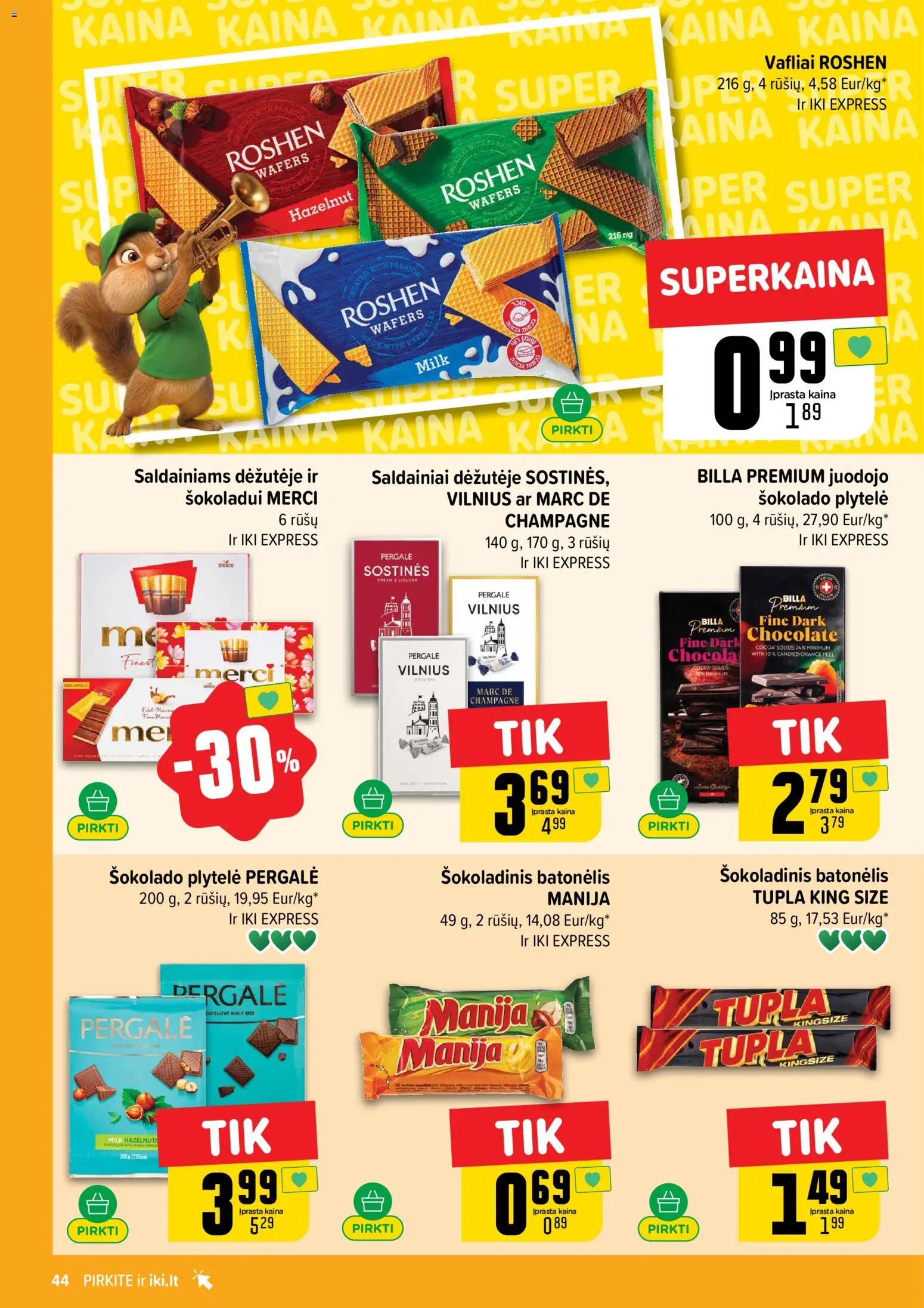 IKI akcijos nuo 13.04.2026 | Puslapis: 44 | Prekių: Vafliai, Šokoladinis batonėlis, Saldainiai