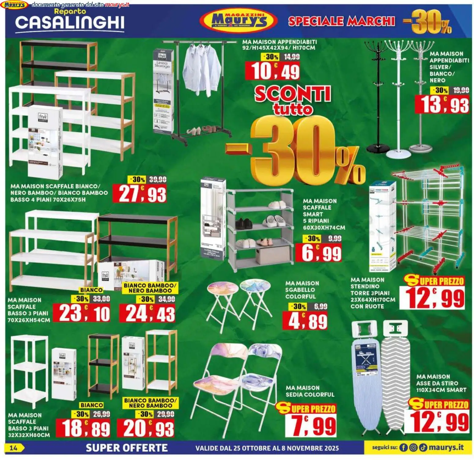 Volantino Maury's del 25.10.2025 | Pagina: 14 | Prodotti: Sgabello, Scaffale, Sedia, Appendiabiti