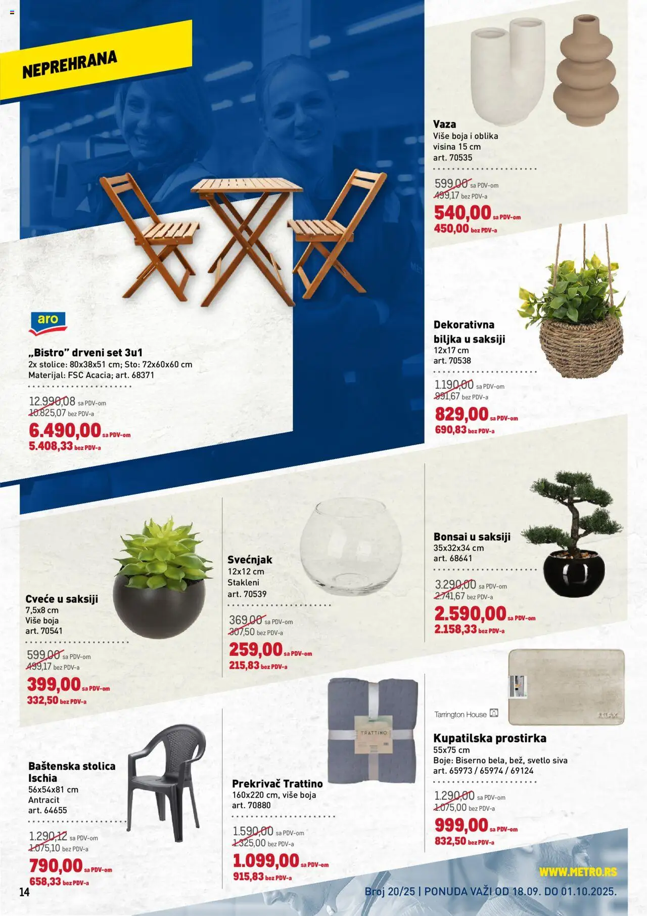 Metro katalog - važi od 18.09.2025 | Strana: 14 | Proizvode: Sto, Stolica, Vaza, Cvece