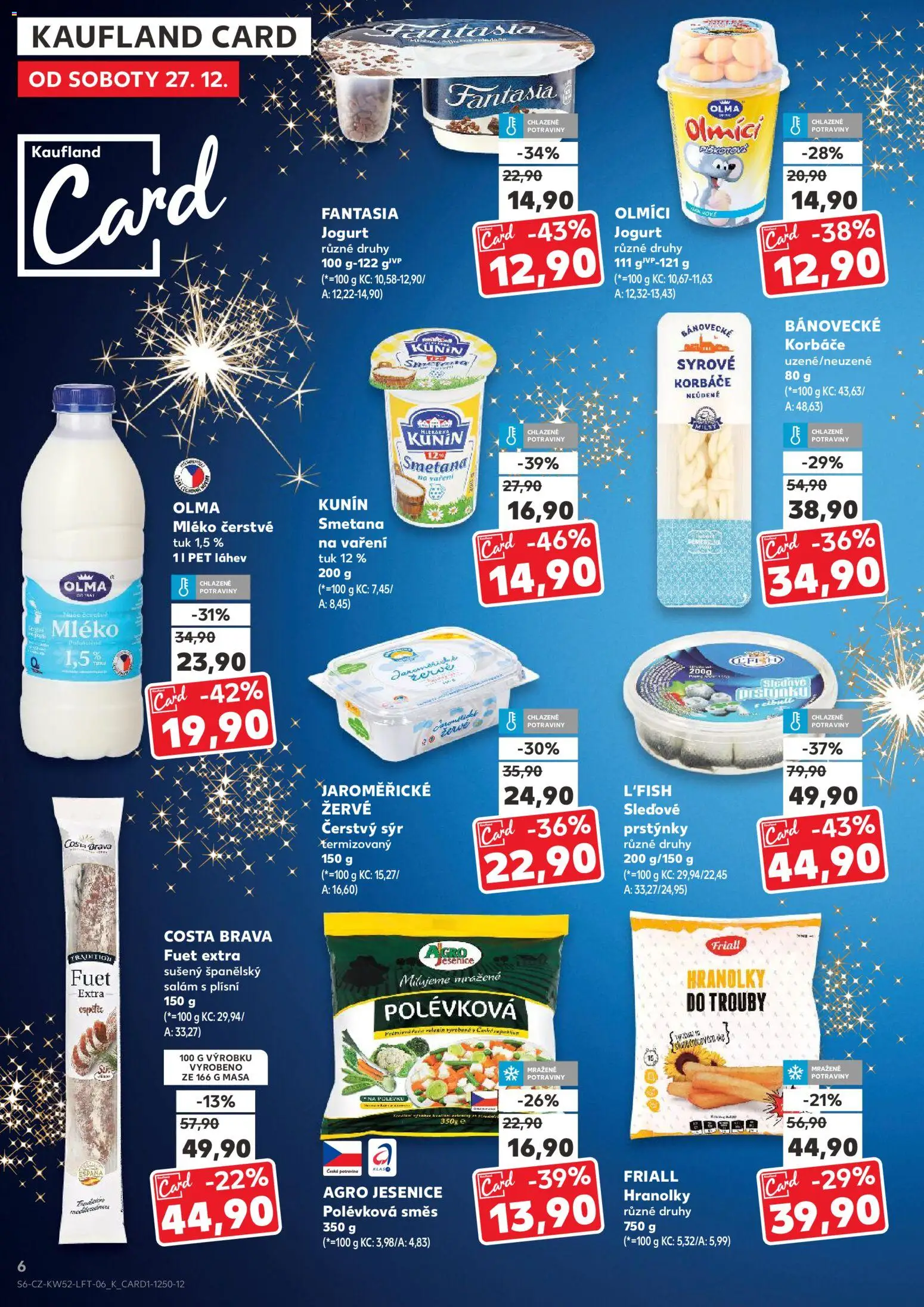 Kaufland leták - Brno od 27.12.2025 | Strana: 6 | Produkty: Fuet Extra, Smetana, Hranolky, Žervé