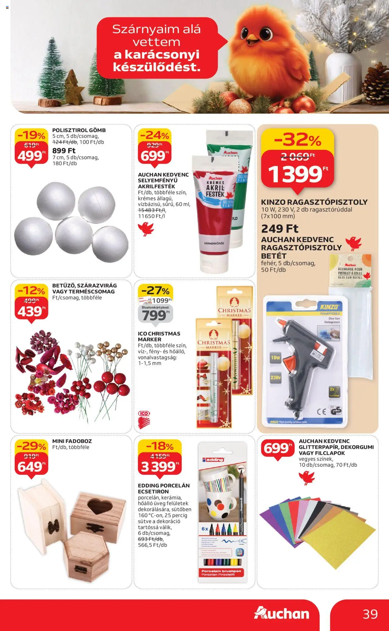 Auchan akciós ujság - amely érvényes a következő dátumtól: 24.10.2025 | Oldal: 39 | Termékek: Ragasztópisztoly, Akrilfesték, Festék, Dekoráció