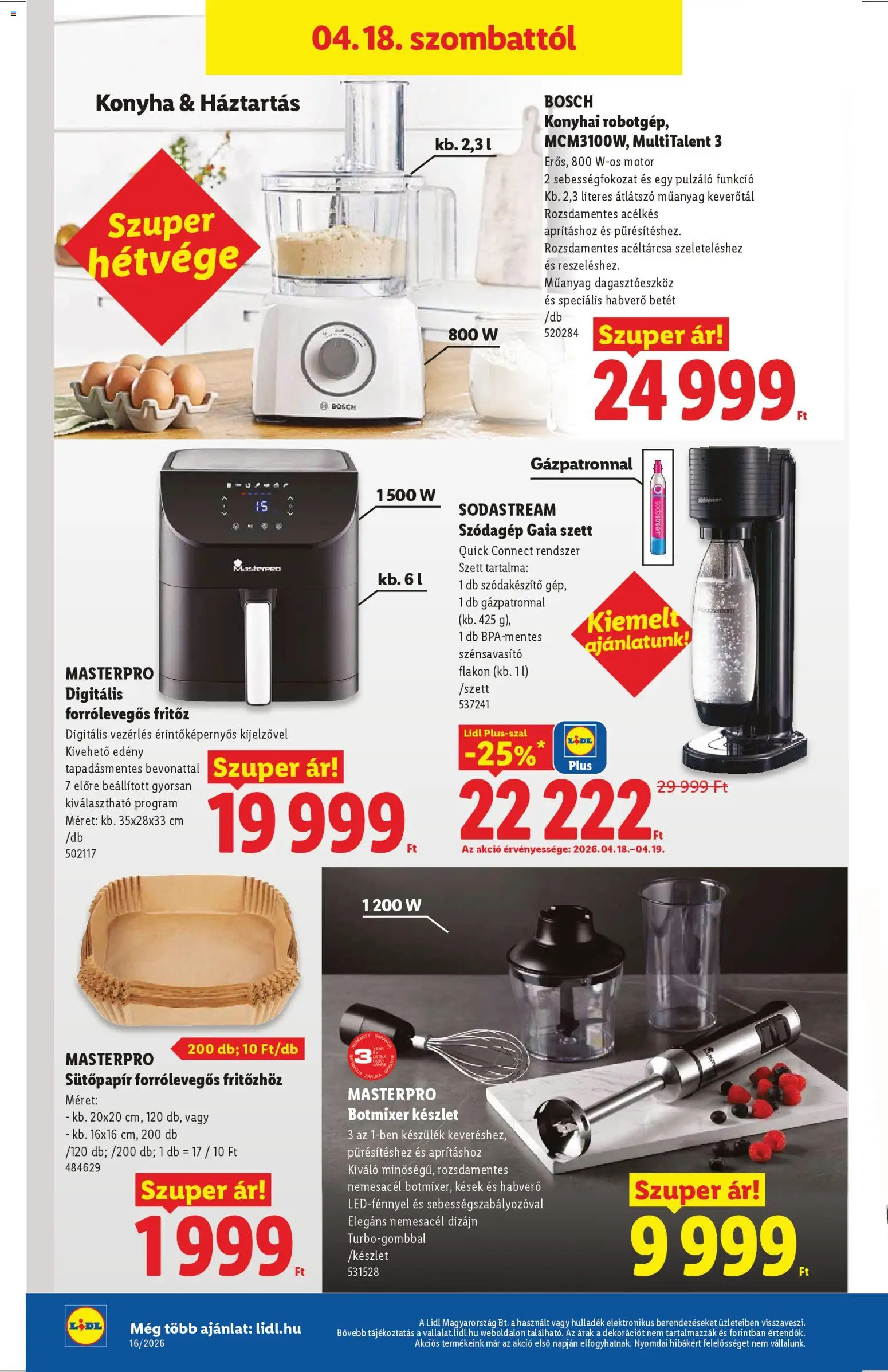 Lidl akciós ujság - amely érvényes a következő dátumtól: 16.04.2026 | Oldal: 10 | Termékek: Fritőz, Szódagép, Botmixer, Edény