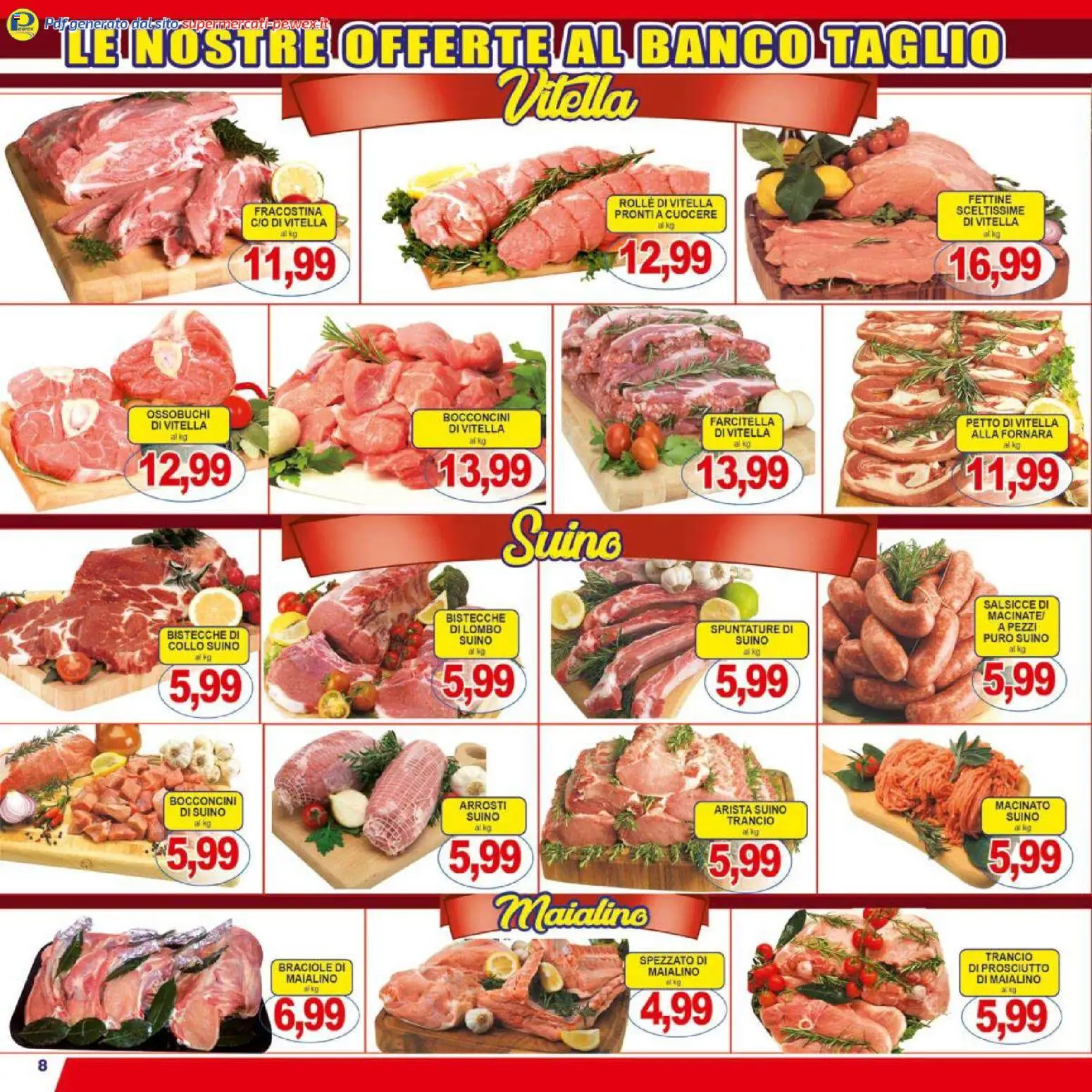 Volantino Pewex del 06.12.2025 | Pagina: 8 | Prodotti: Suino, Prosciutto, Macinato