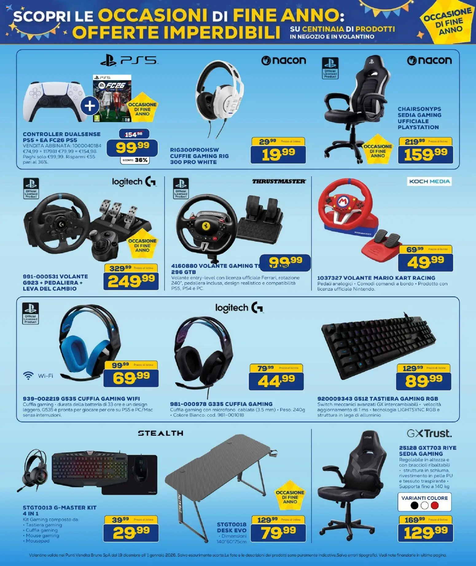 Volantino BRUNO del 19.12.2025 | Pagina: 11 | Prodotti: Mouse, Cuffie, Alluminio, Batteria