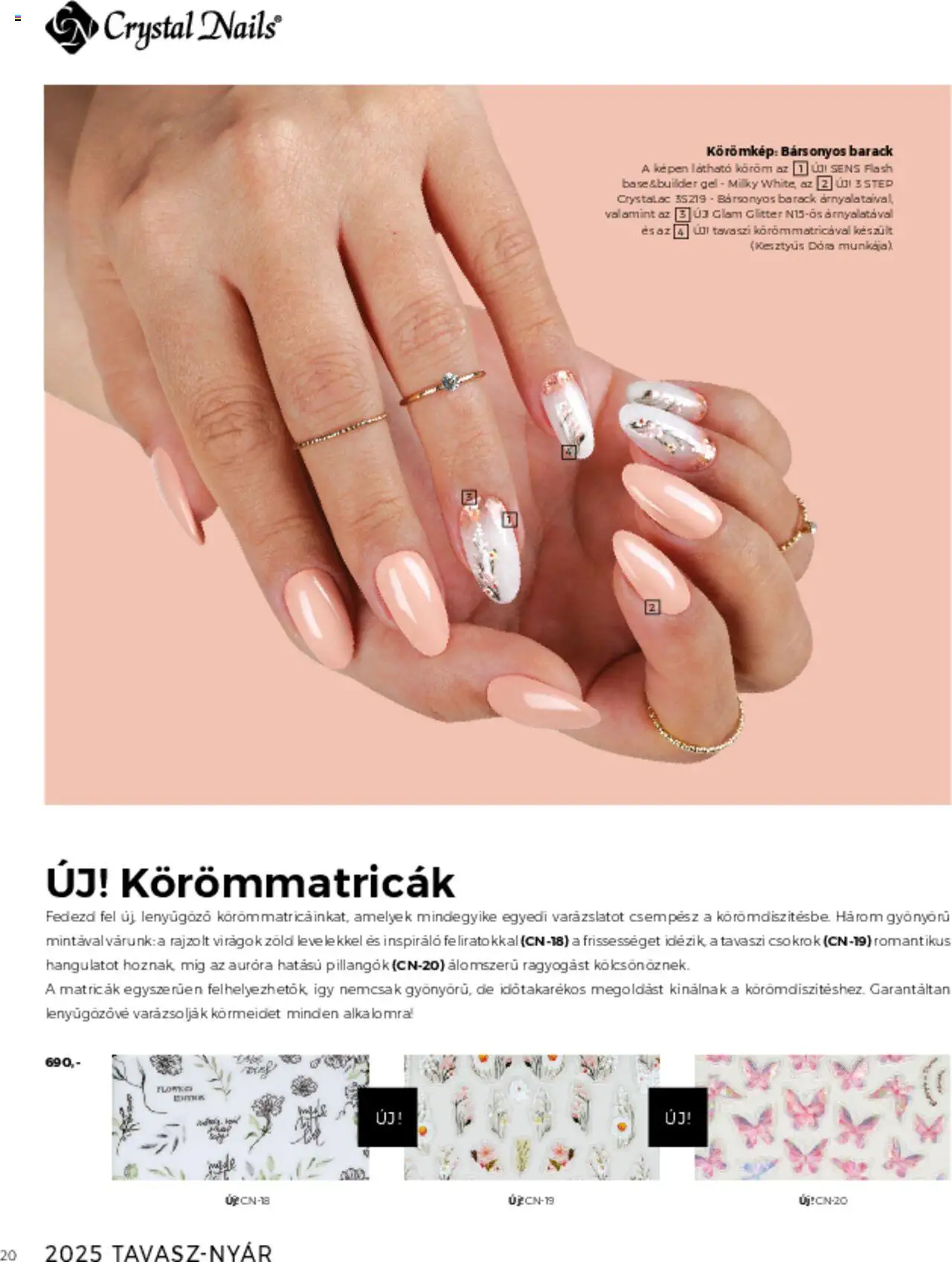 Crystal Nails akciós ujság - amely érvényes a következő dátumtól: 01.03.2025 | Oldal: 20 | Termékek: Virágok