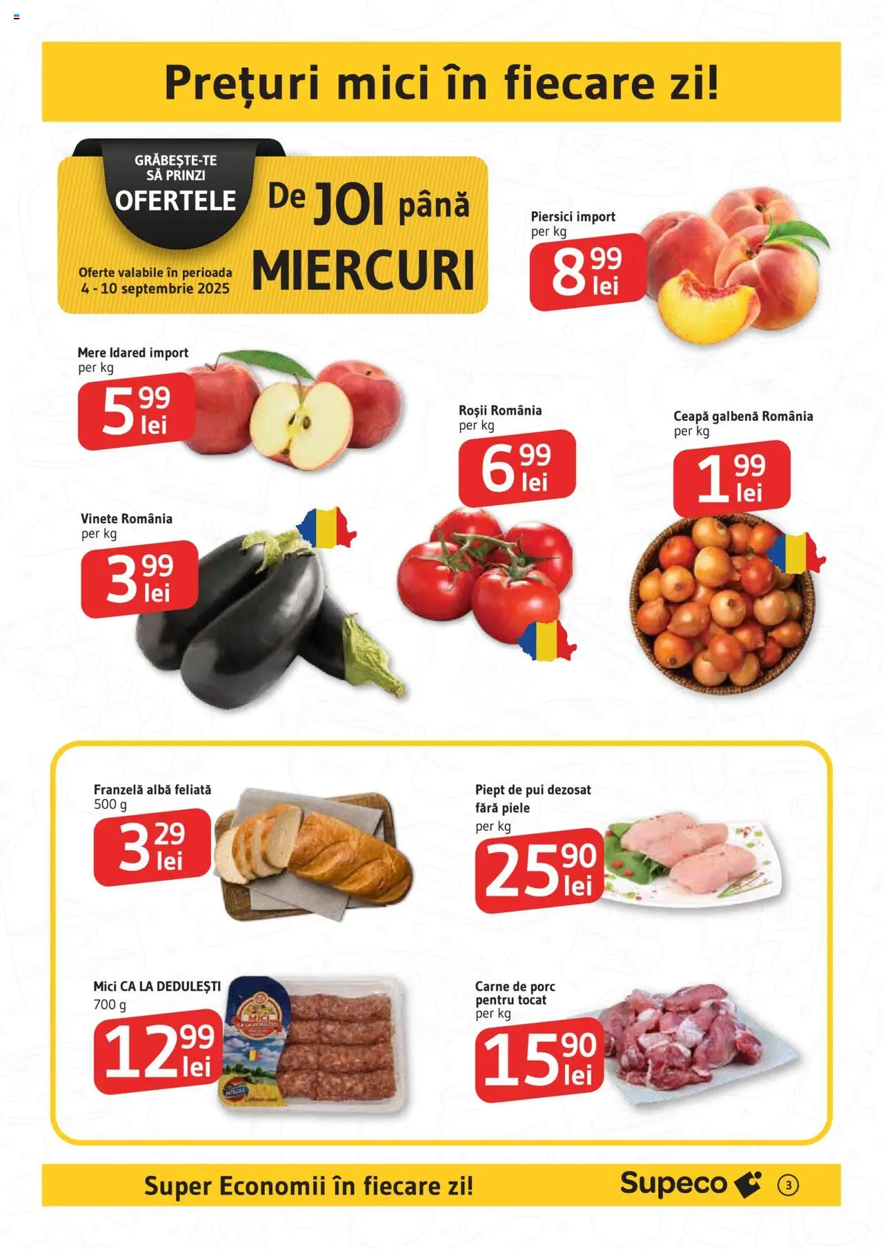 Supeco catalog - Deschidere Roman – valabil de la 04.09.2025 | Pagină: 3 | Produse: Ceapă galbenă, Mici, Carne De Porc, Mere