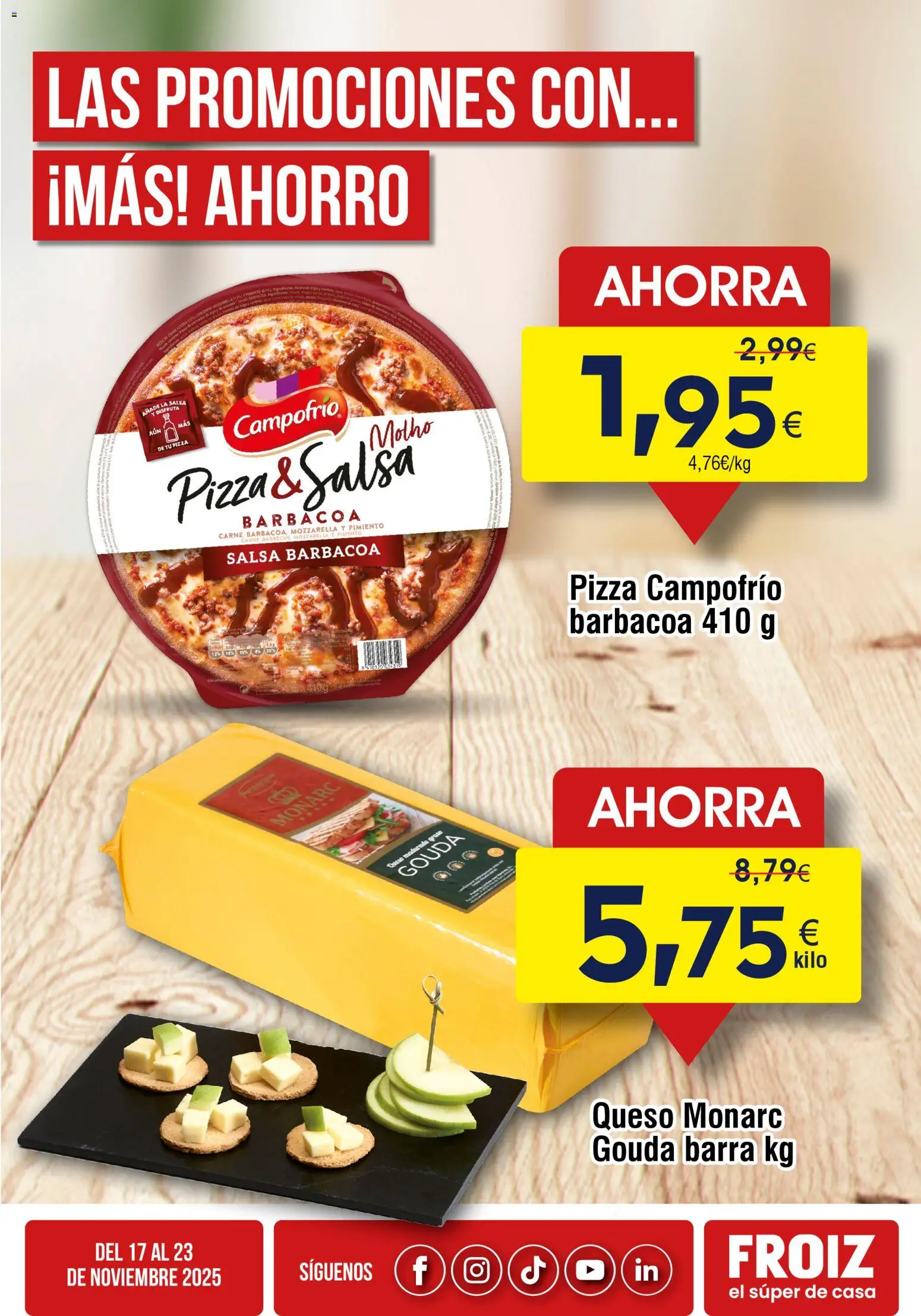 Froiz Oferta semanal │ válido desde el 17.11.2025 | Página: 3 | Productos: Queso, Pizza, Κάδος απορρυμάτων, Barbacoa
