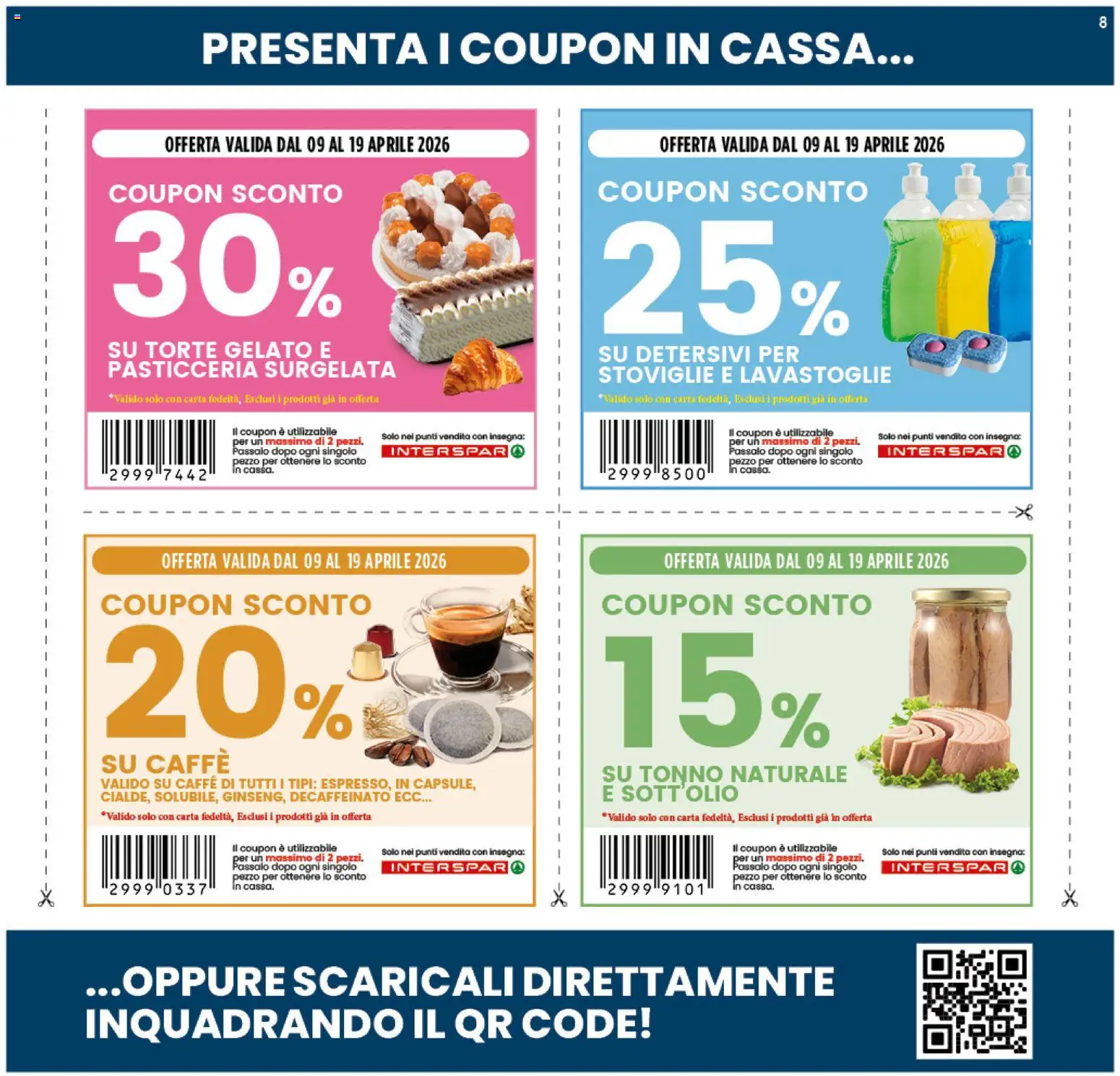 Volantino Interspar del 09.04.2026 | Pagina: 8 | Prodotti: Caffè, Gelato, Tonno