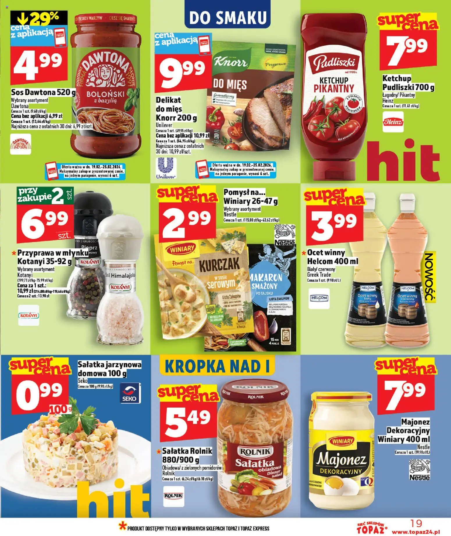 Topaz Gazetka - Ceny małe na stałe od 19.02.2026 | Strona: 19 | Produkty: Kurczak, Sól himalajska, Majonez, Sos