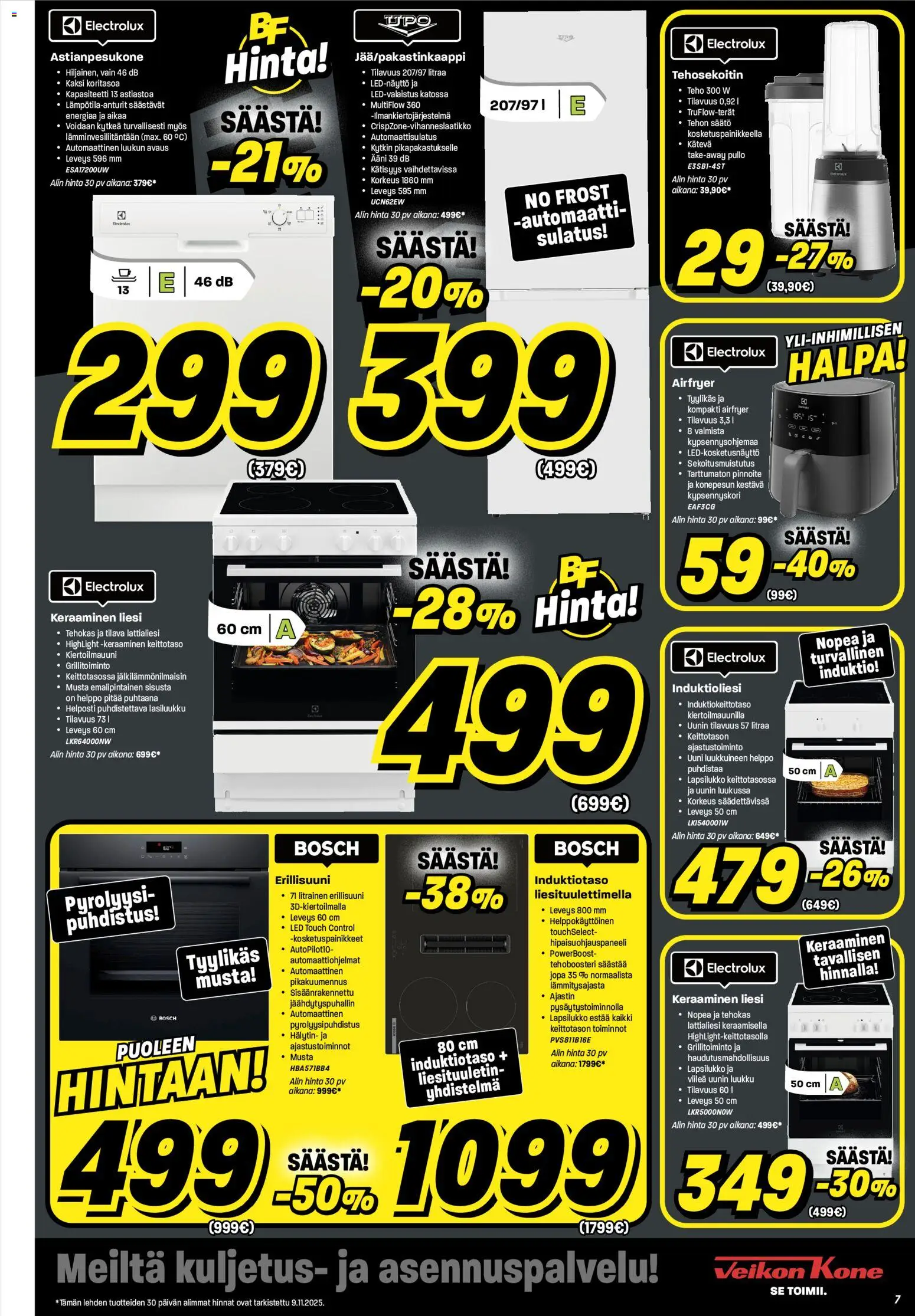 Veikon Kone - Black Friday – voimassa 10.11.2025 alkaen | Sivu: 7 | Tuotteet: Uuni, Keittotaso, Astianpesukone, Lattialiesi