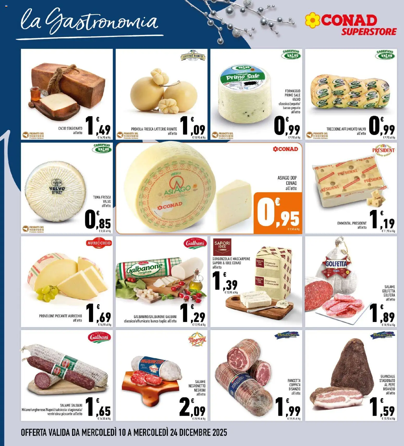 Volantino Conad del 10.12.2025 | Pagina: 12 | Prodotti: Salame, Formaggio, Mascarpone, Gorgonzola