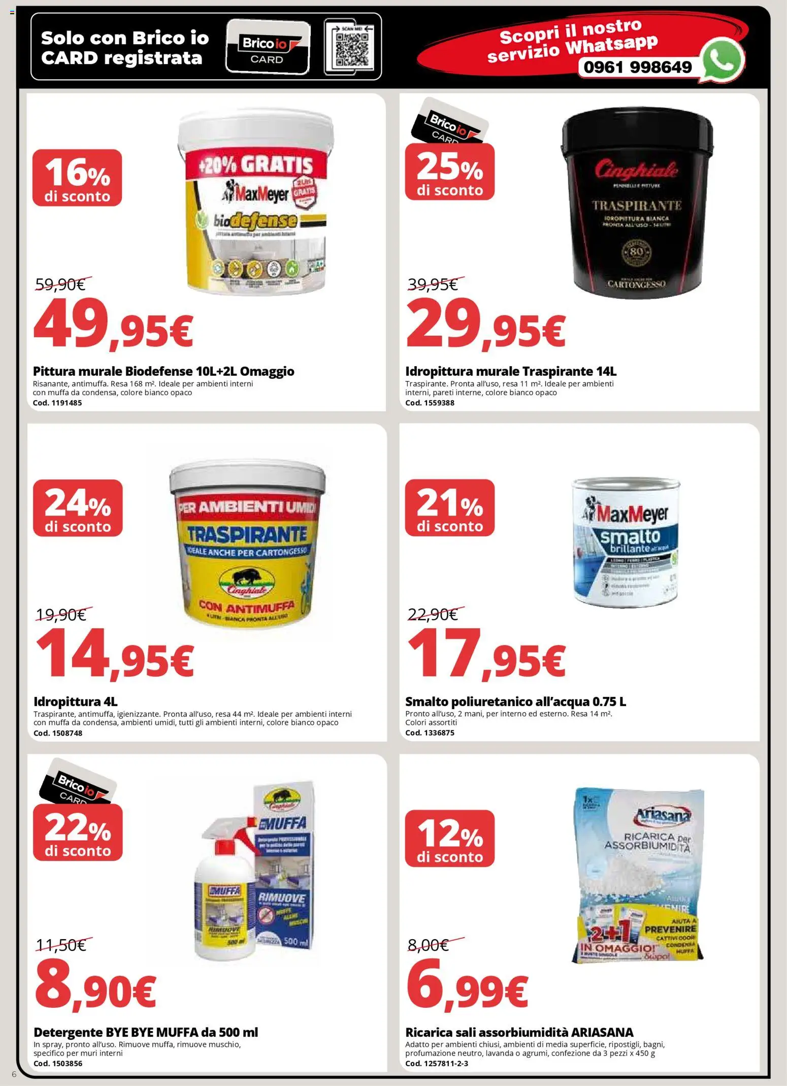 Volantino Brico io del 06.12.2025 | Pagina: 6 | Prodotti: Detergente, Pittura, Lavanda