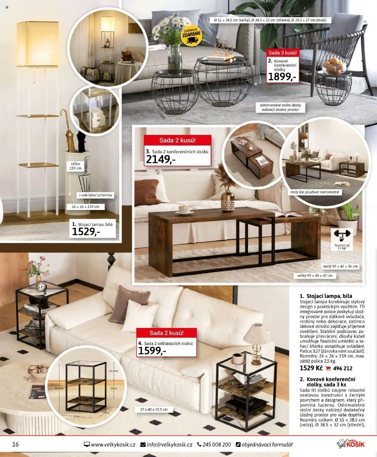 Velký Košík katalog září od 01.09.2025 | Strana: 16 | Produkty: Stojací lampa, Police, Desky, Lampa