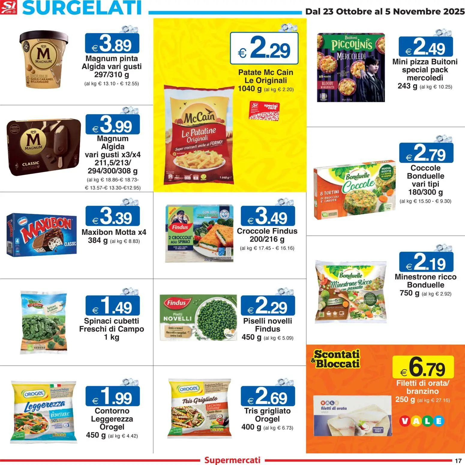 Volantino Sì con Te del 23.10.2025 | Pagina: 17 | Prodotti: Minestrone, Patate, Spinaci, Piselli