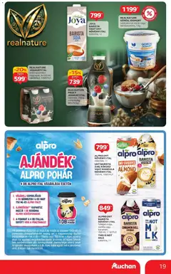 Auchan Akciós újság Debrecen - amely érvényes a következő dátumtól: 13.11.2025 | Oldal: 19 | Termékek: Alpro, Kokusz, Görög joghurt, Pohár
