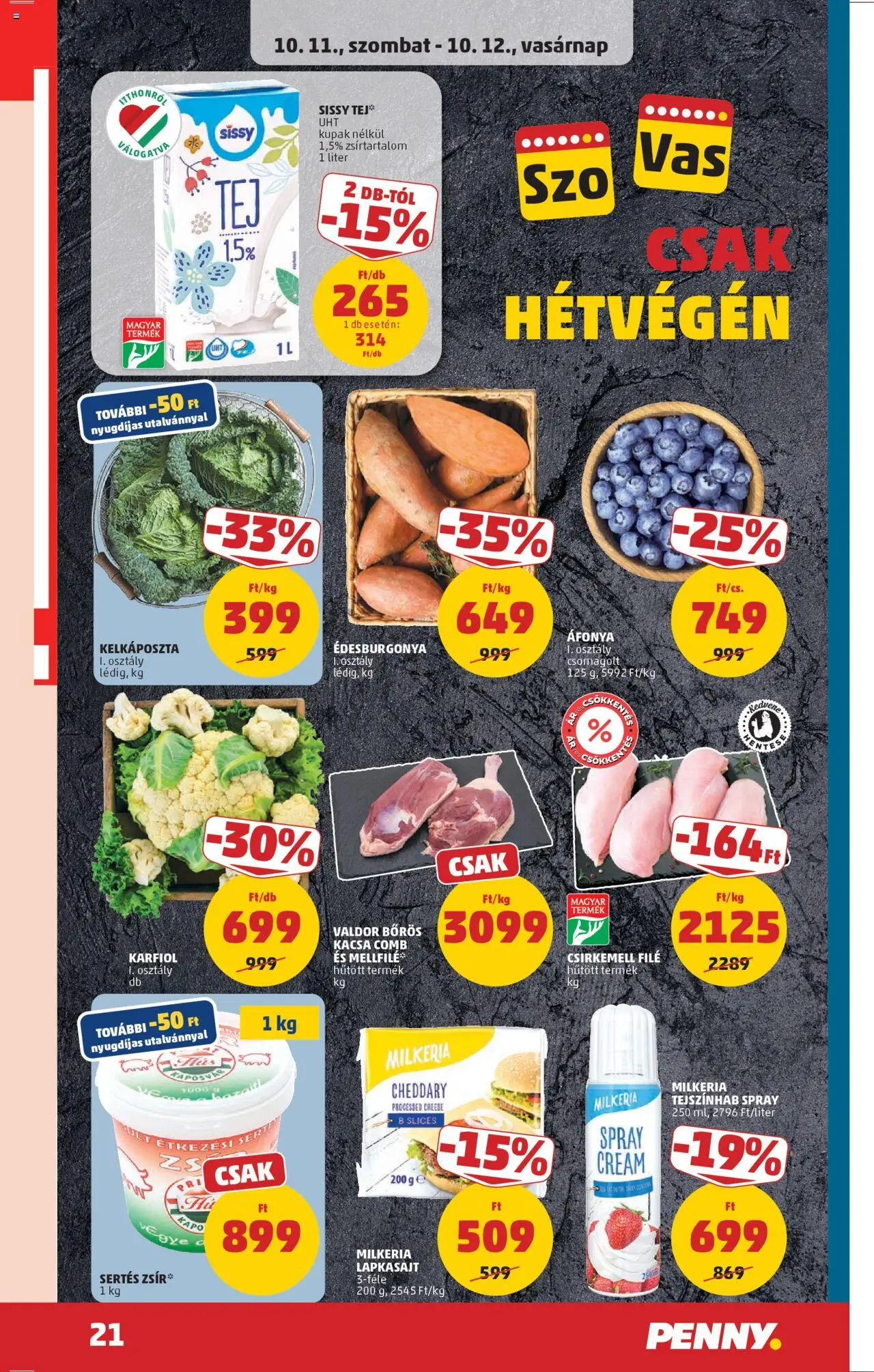 PENNY akciós ujság - amely érvényes a következő dátumtól: 09.10.2025 | Oldal: 25 | Termékek: Lapkasajt, Édesburgonya, Kacsa, Csirkemell
