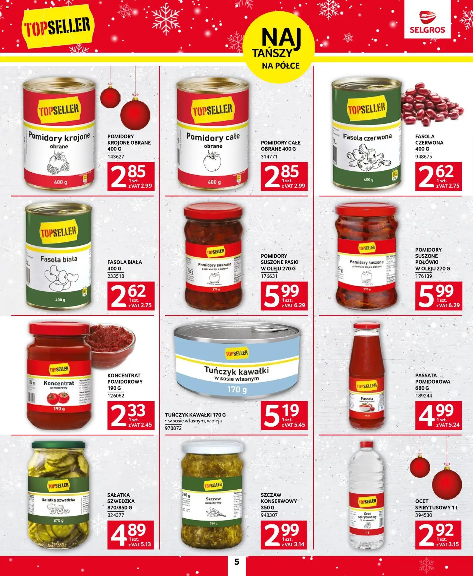 Selgros cash&carry Gazetka - Topseller od 20.11.2025 | Strona: 5 | Produkty: Koncentrat pomidorowy, Pomidory suszone, Fasola czerwona, Tuńczyk