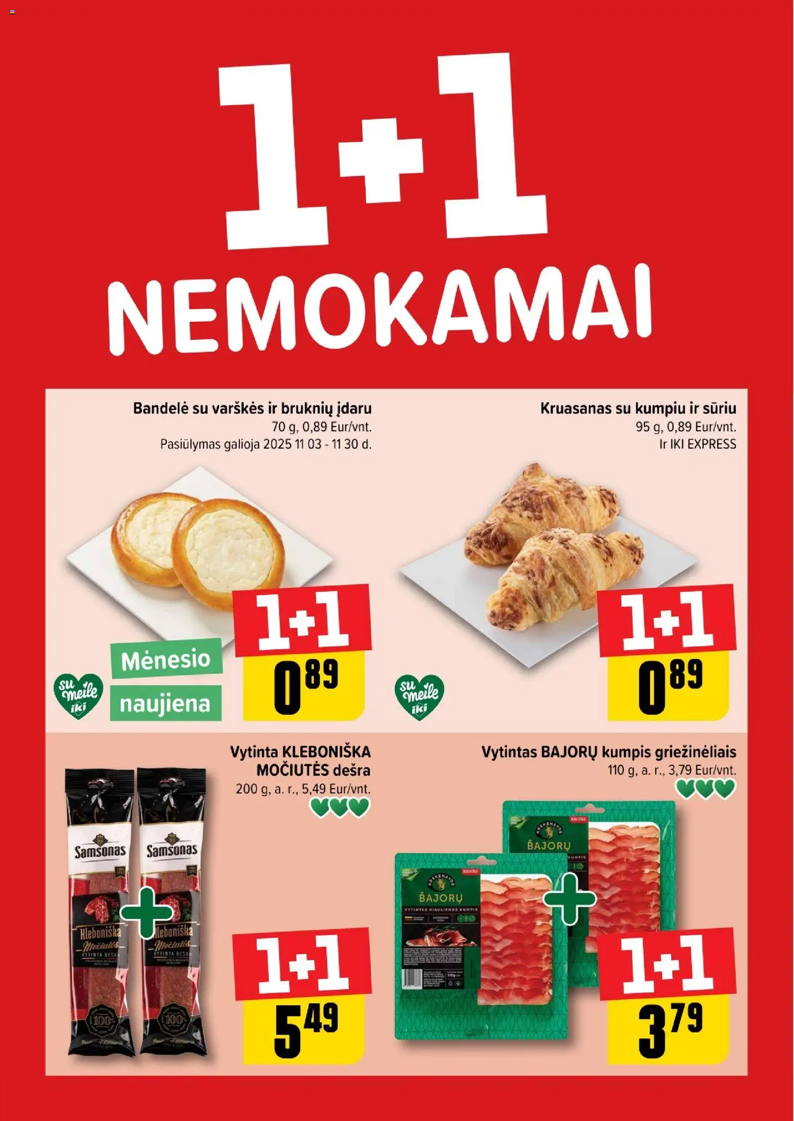 IKI akcijos nuo 17.11.2025 | Puslapis: 1 | Prekių: Kiaulienos, Bandelė, Kumpis, Dešra