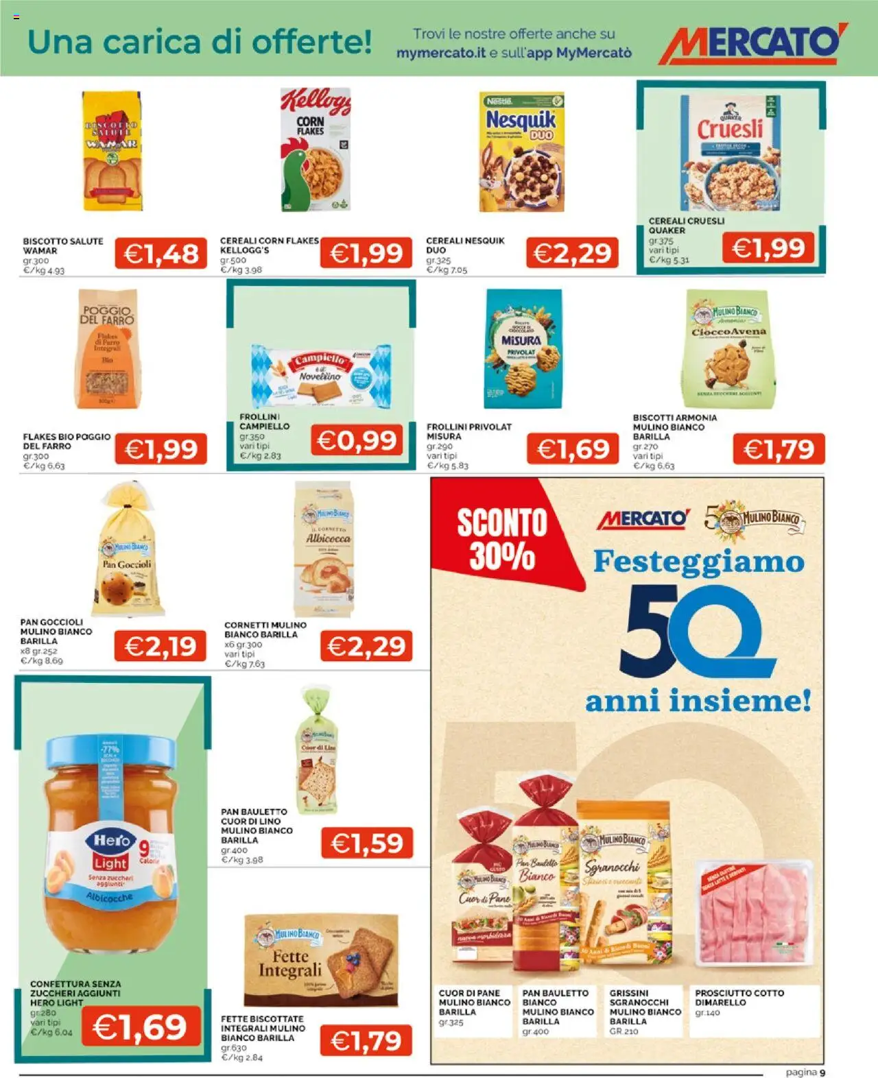 Volantino Mercatò del 25.08.2025 | Pagina: 9 | Prodotti: Cereali, Grissini, Albicocche, Frollini