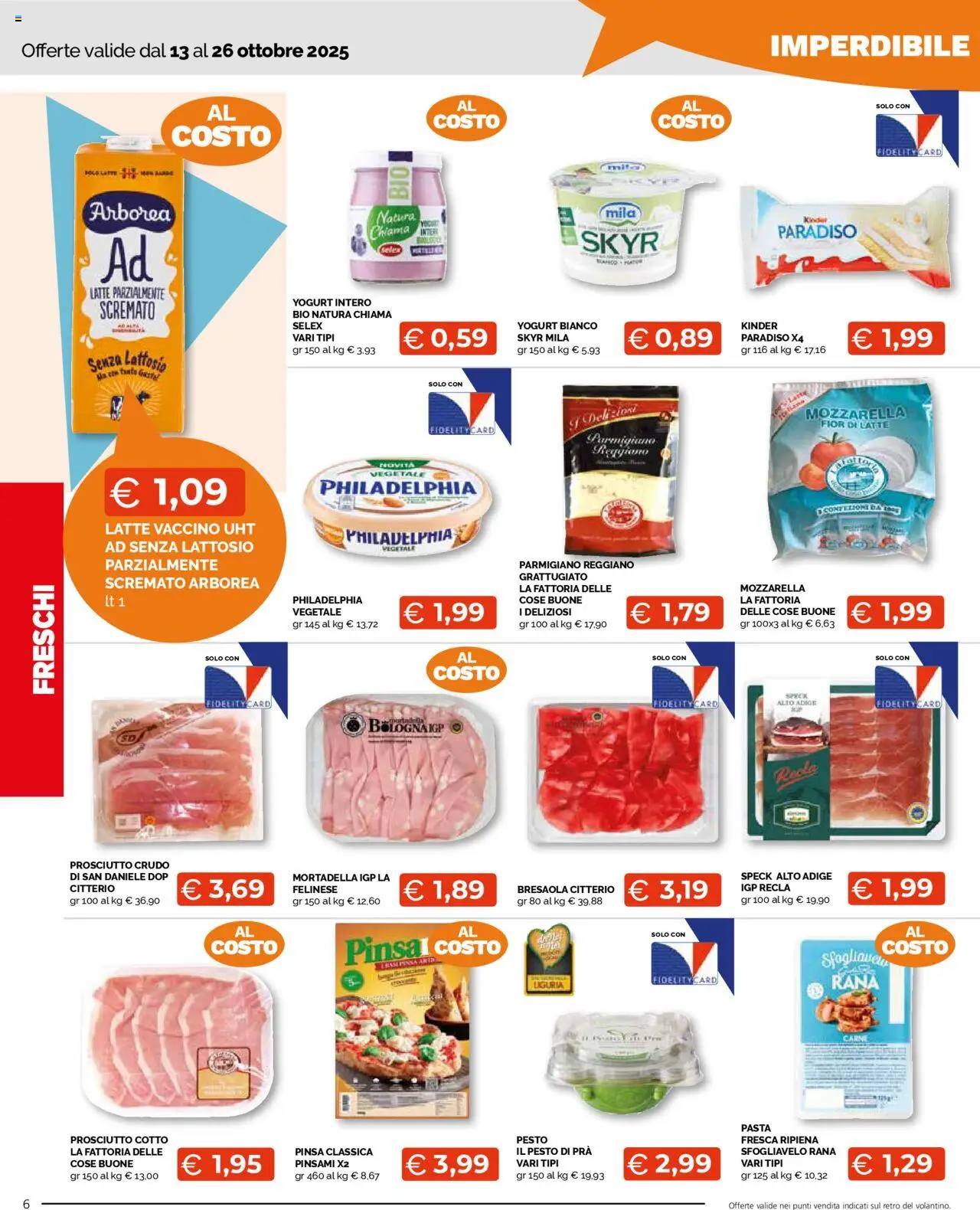Volantino Mercatò del 13.10.2025 | Pagina: 6 | Prodotti: Speck, Latte, Latte parzialmente scremato, Parmigiano