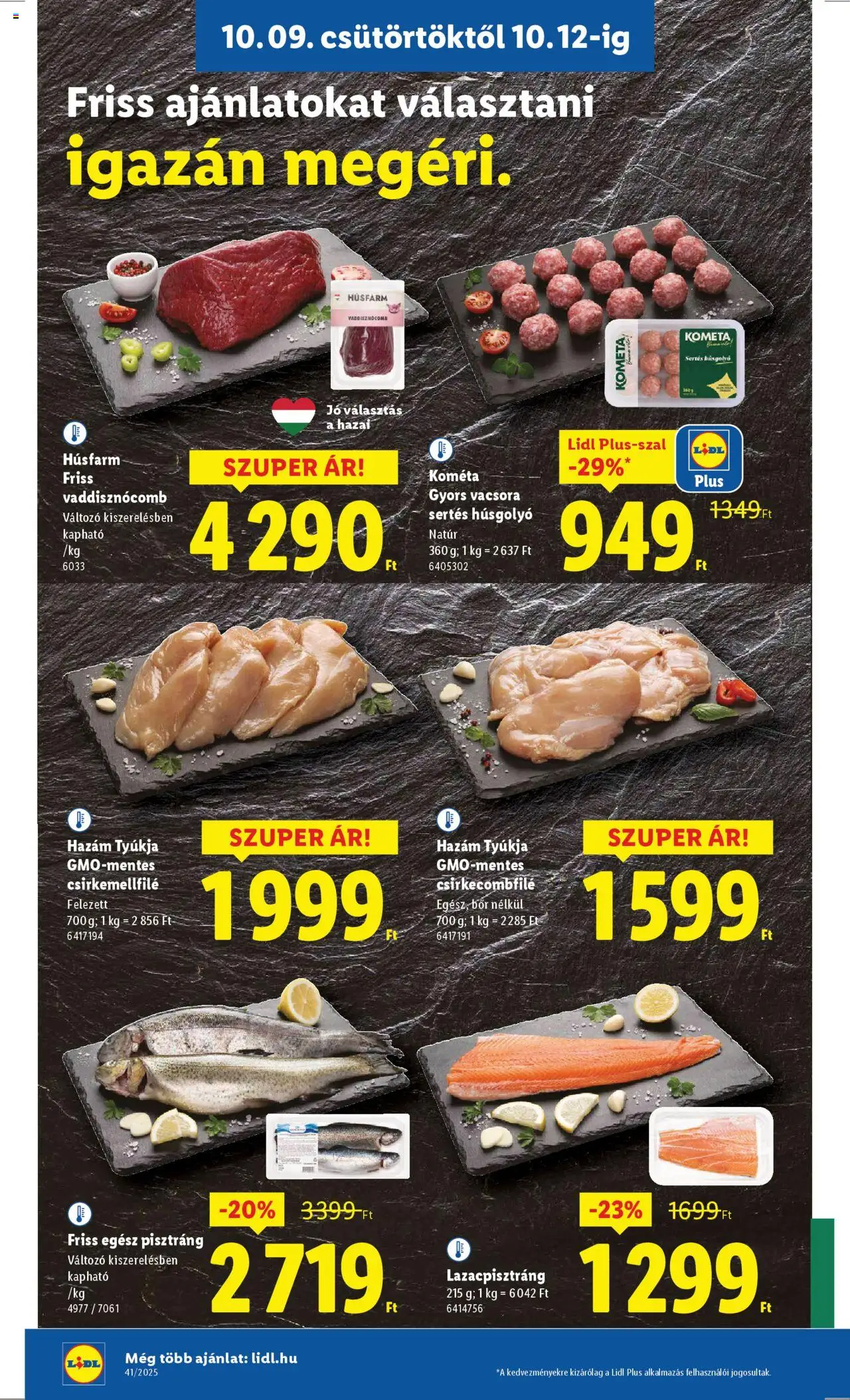 Lidl akciós ujság - amely érvényes a következő dátumtól: 09.10.2025 | Oldal: 6 | Termékek: Pisztráng, Csirkecombfile, Bor