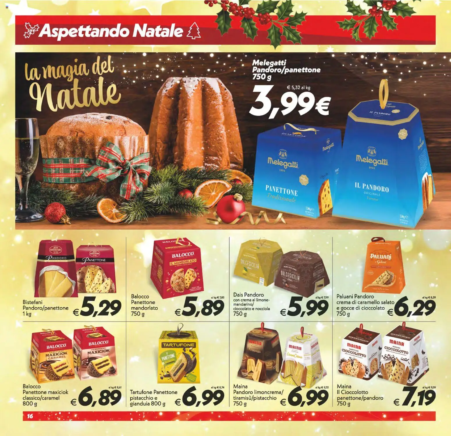 Volantino SuperConveniente del 05.12.2025 | Pagina: 16 | Prodotti: Cioccolato, Limone, Pandoro, Panettone