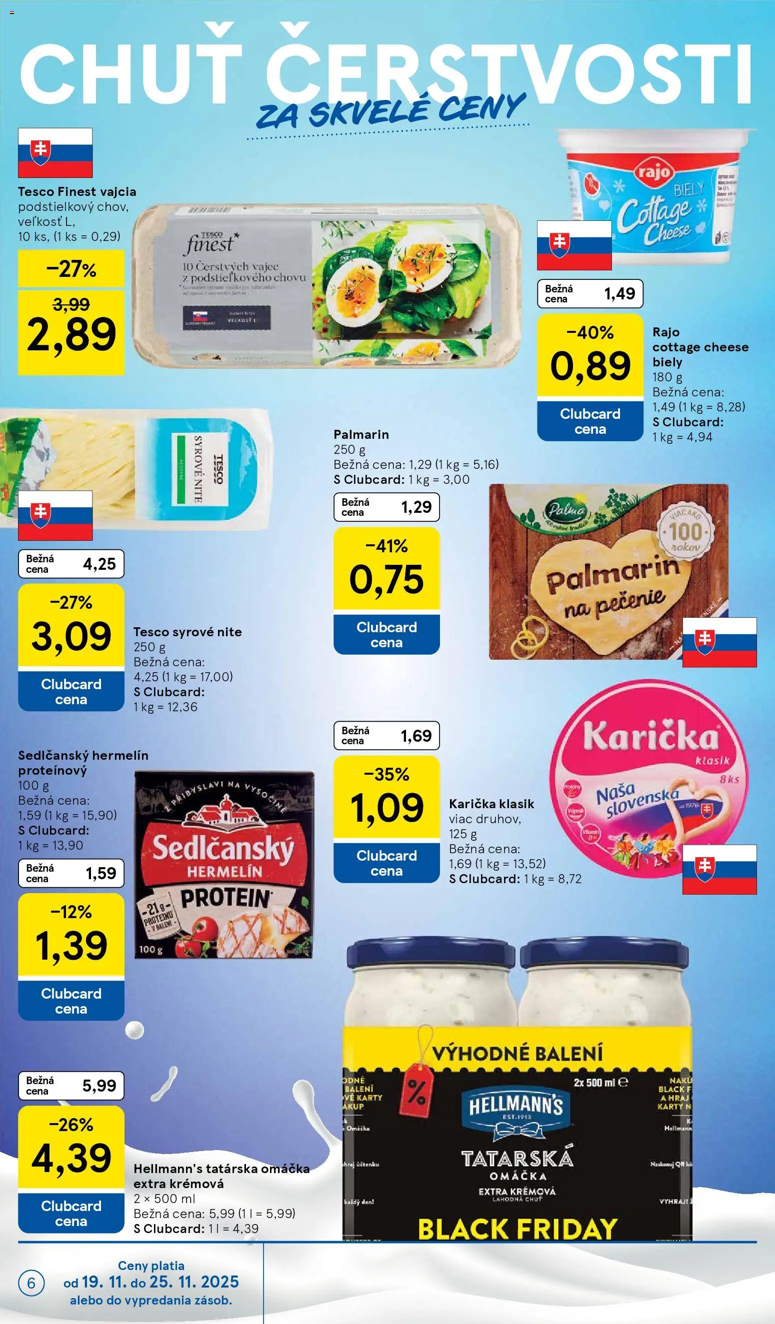 Nové Tesco akcie – leták je platný od 19.11.2025 | Strana: 6 | Produkty: Vajcia, Protein, Palmarin, Omáčka