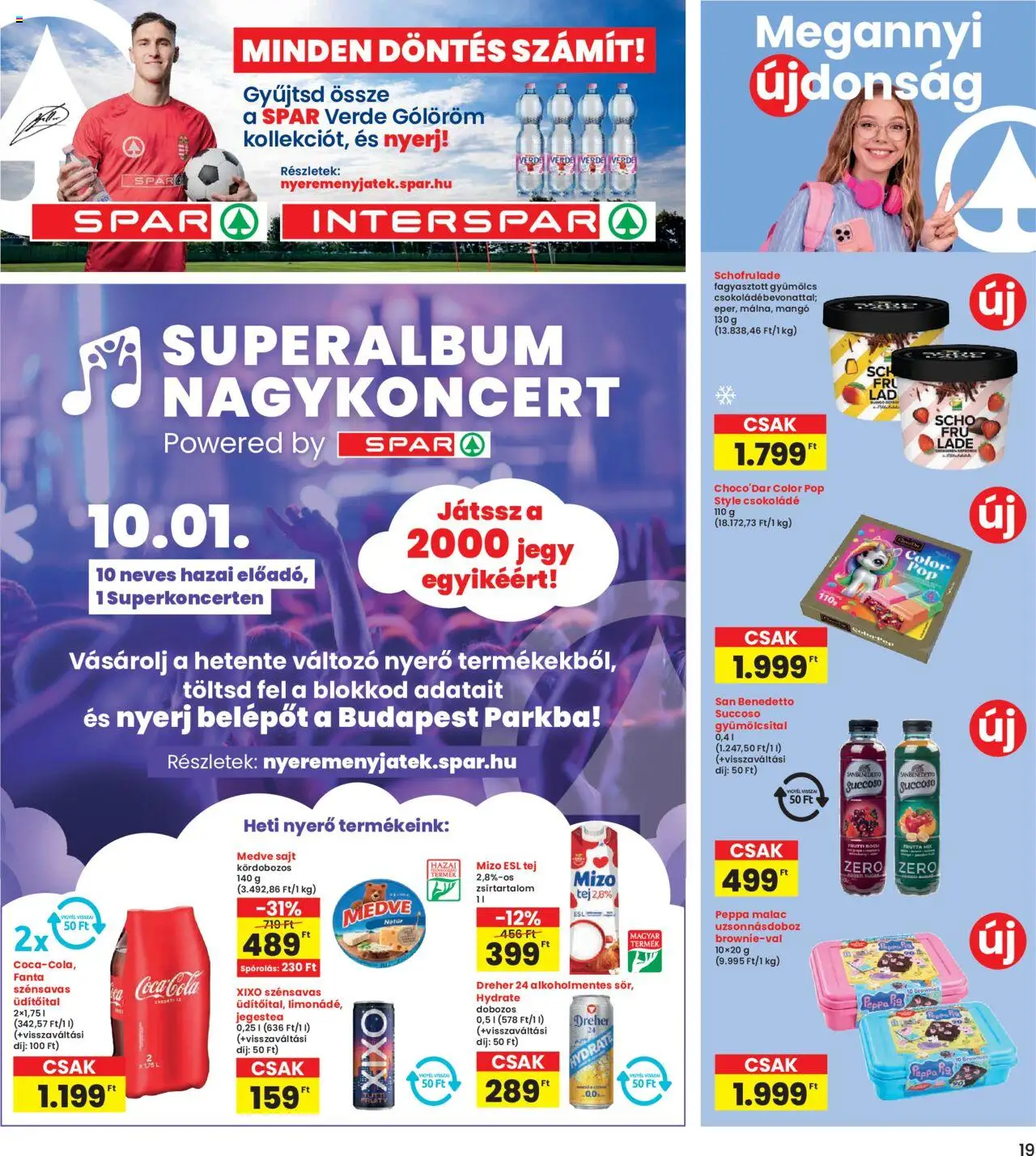 Interspar akciós ujság - amely érvényes a következő dátumtól: 28.08.2025 | Oldal: 19 | Termékek: Fagyasztott gyümölcs, Coca Cola, Csokoládé, Mangó