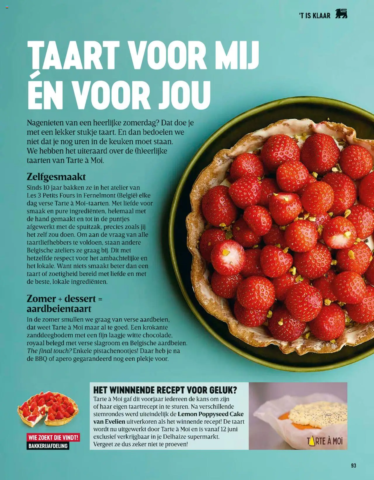  | Pagina: 93 | Producten: Slagroom, Rooibos tea, Taarten, Taart