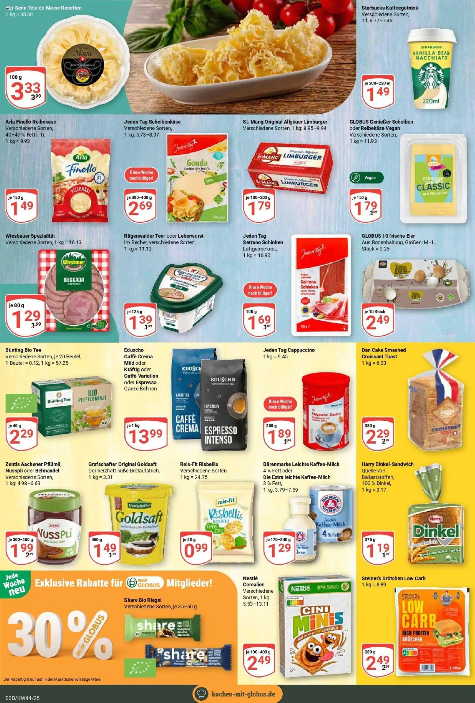 Globus prospekt Eschborn	 – gültig ab 26.10.2025 | Seite: 13 | Produkte: Toast, Starbucks, Serrano schinken, Reibekase