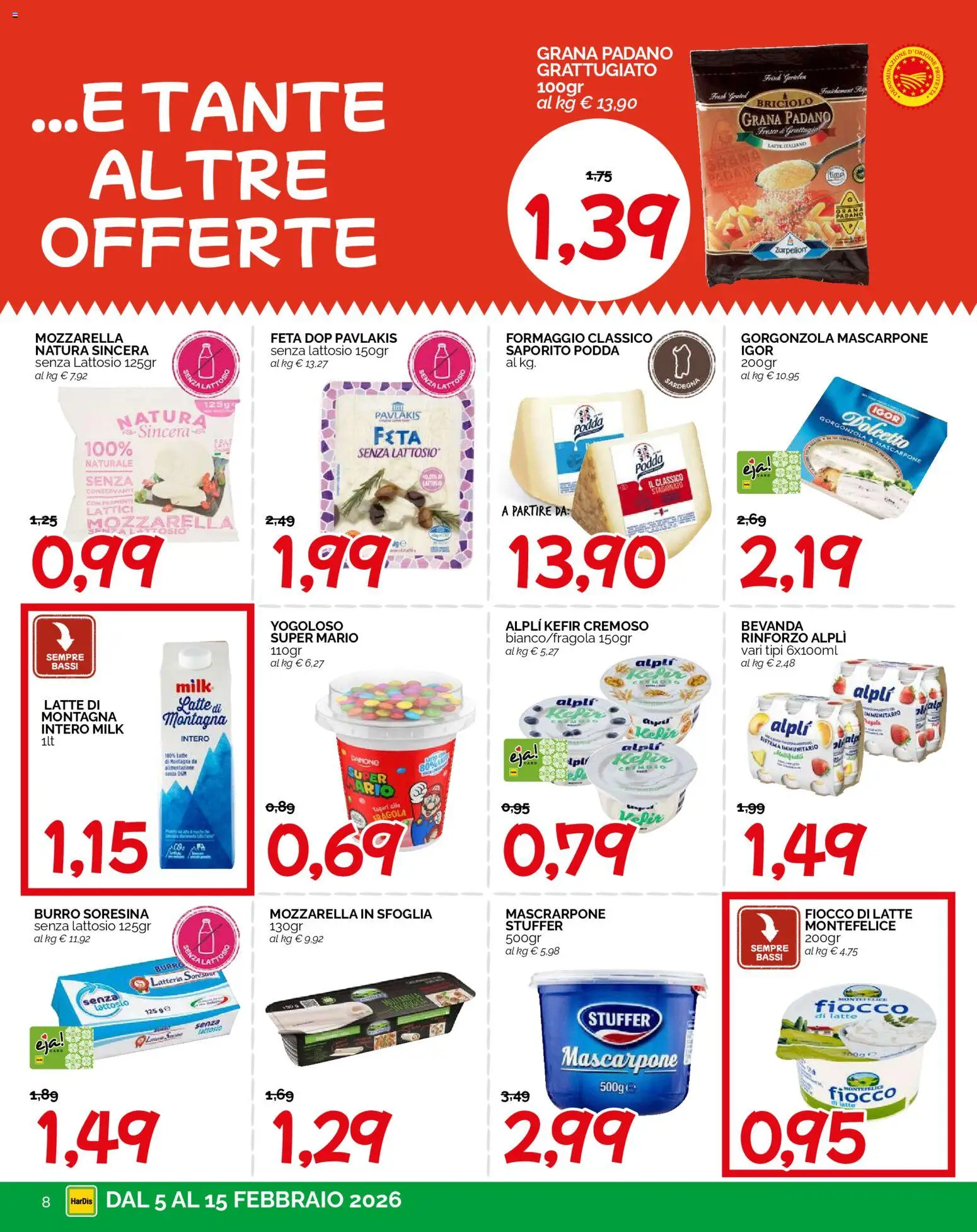 Volantino HarDis del 05.02.2026 | Pagina: 8 | Prodotti: Mozzarella, Grana Padano, Latte senza lattosio, Gorgonzola