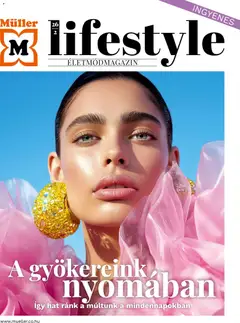 Müller Lifestyle magazin - amely érvényes a következő dátumtól: 27.03.2026