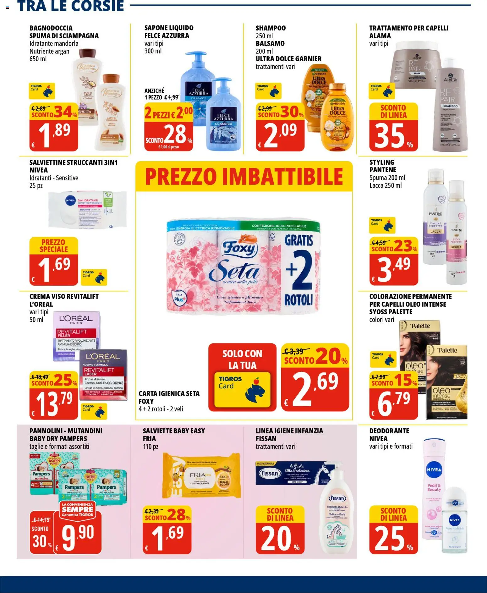 Volantino Tigros del 07.04.2026 | Pagina: 20 | Prodotti: Shampoo, Crema, Carta igienica, Deodorante