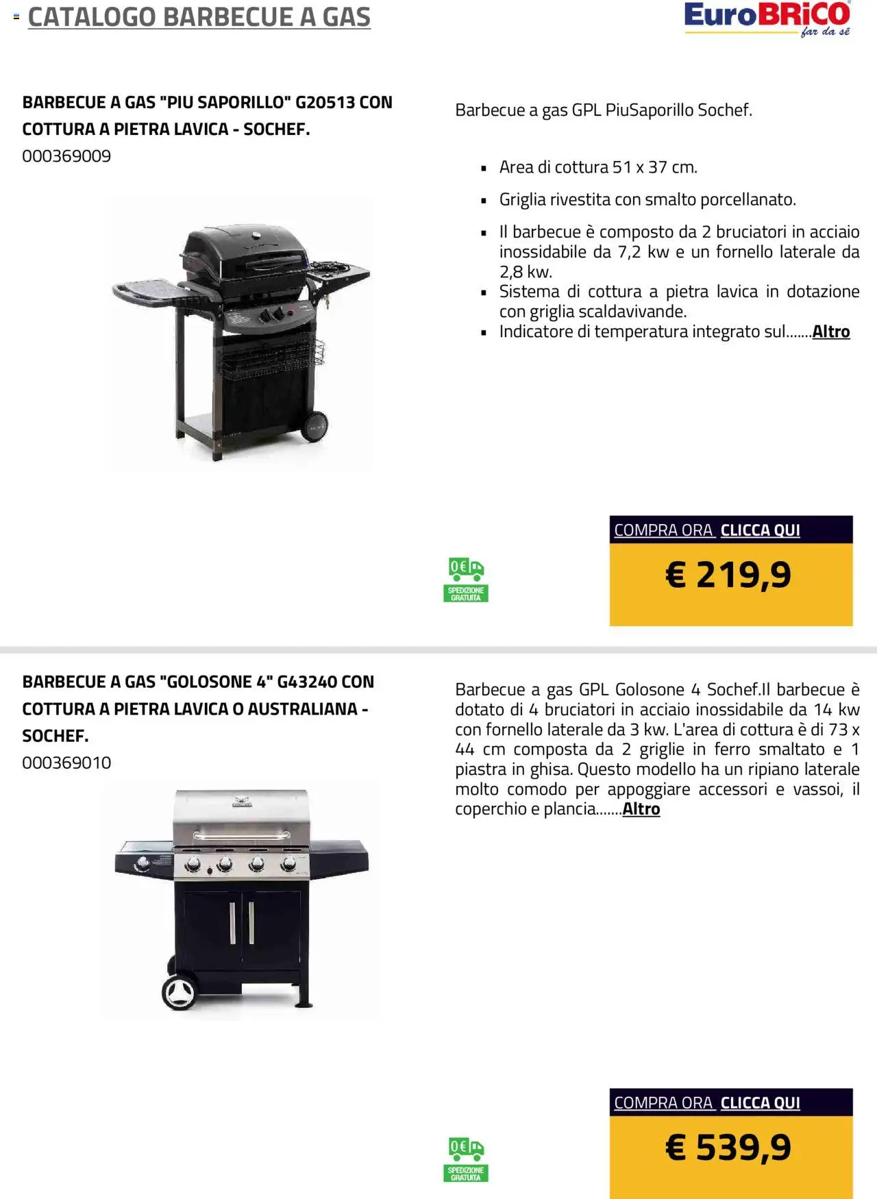 Volantino Eurobrico del 23.07.2025 | Pagina: 3 | Prodotti: Barbecue, Barbecue a gas, Griglia, Fornello
