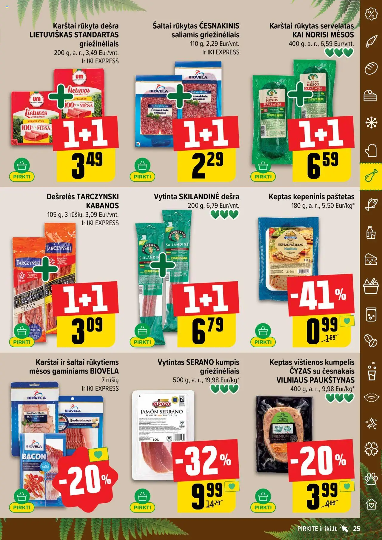 IKI leidinys│galioja nuo 16.06.2025 | Puslapis: 25 | Prekių: Kiaulienos, Dešrelės, Saliamis, Dešra